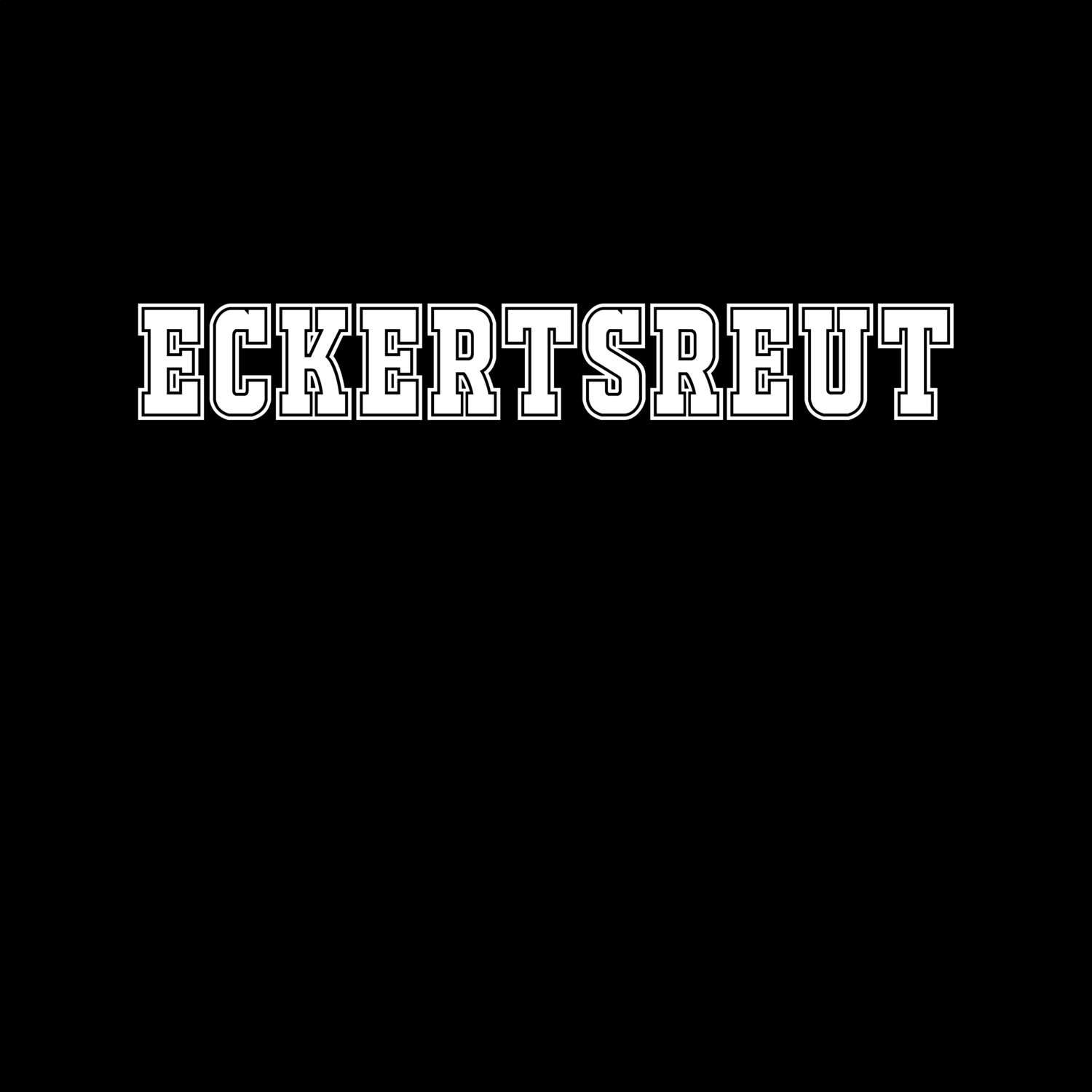 Eckertsreut T-Shirt »Classic«