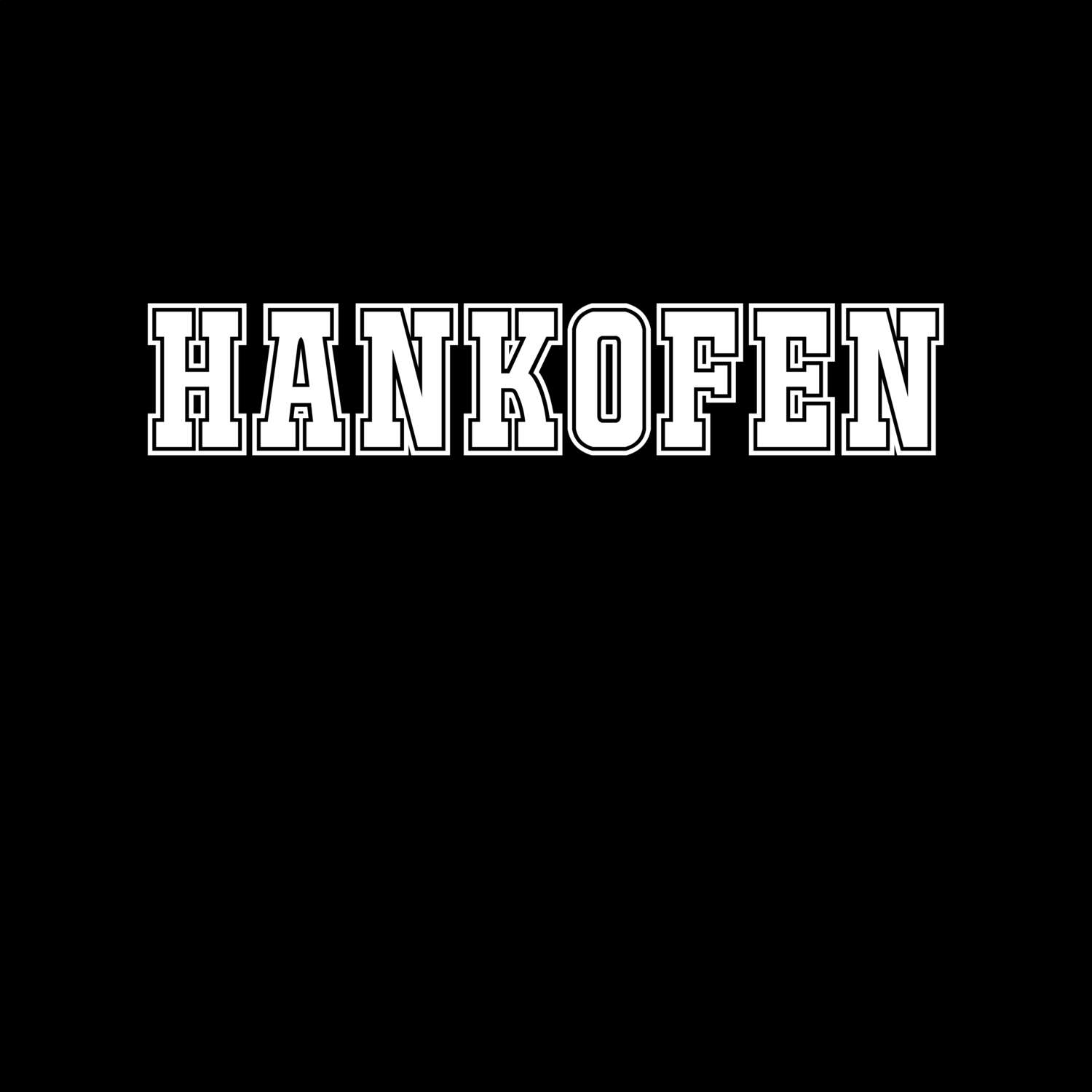 Hankofen T-Shirt »Classic«