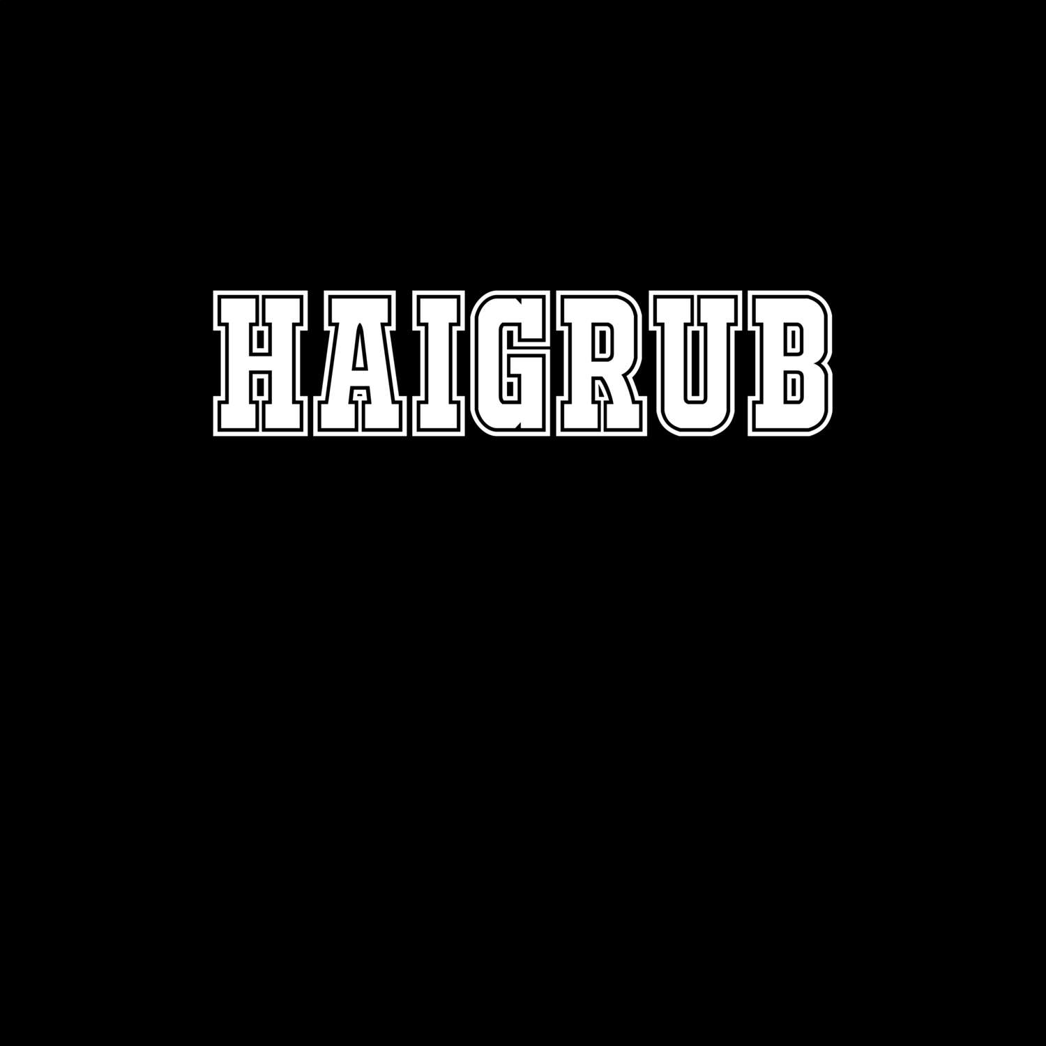 Haigrub T-Shirt »Classic«