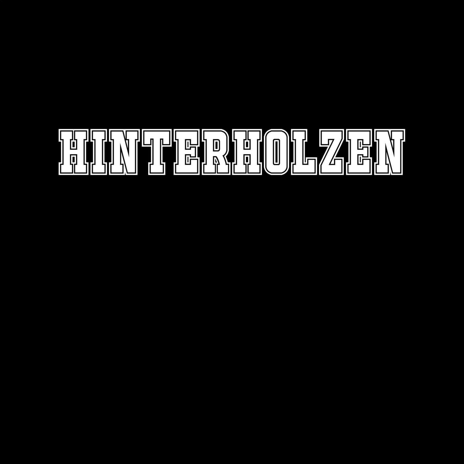 T-Shirt »Classic« für den Ort »Hinterholzen«