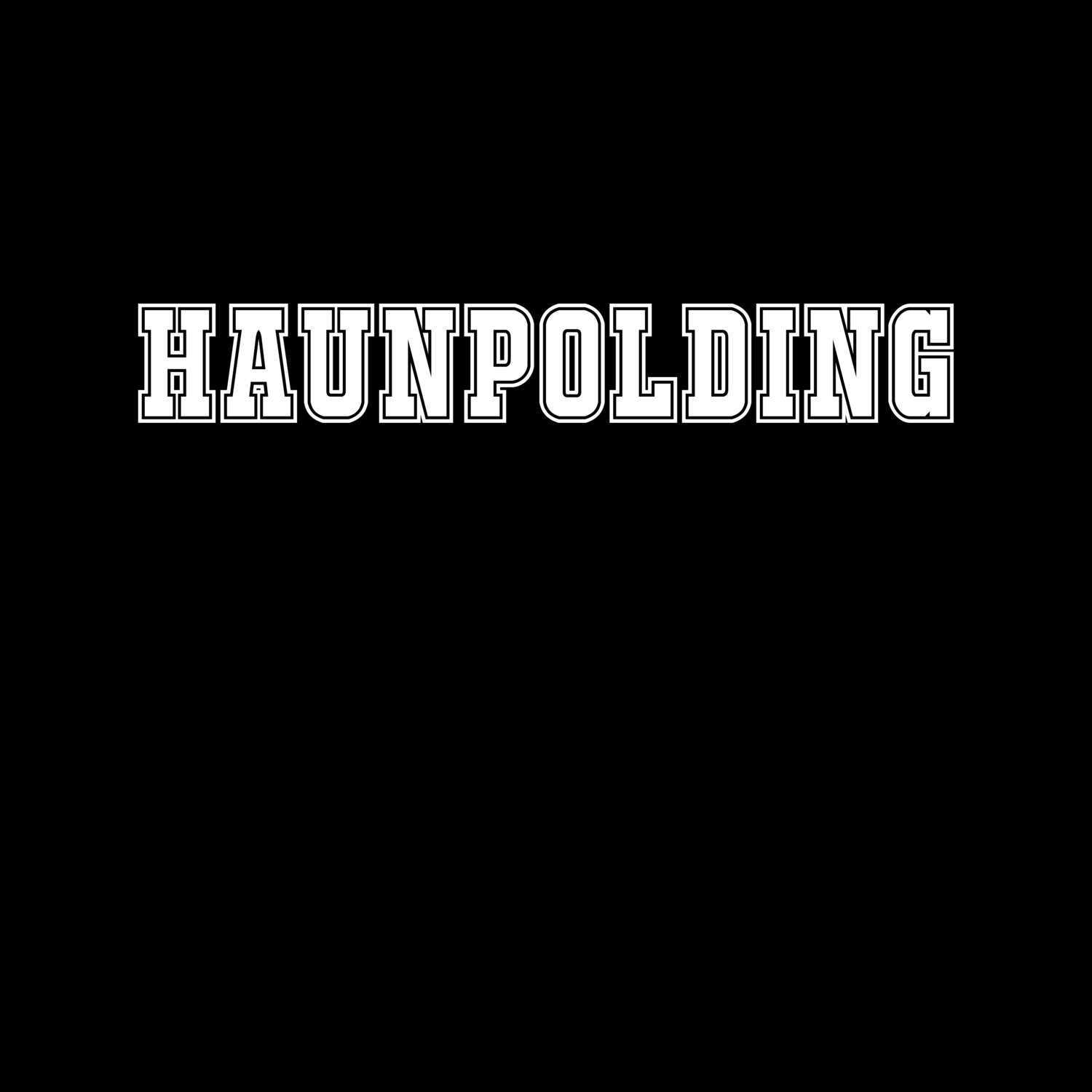 T-Shirt »Classic« für den Ort »Haunpolding«