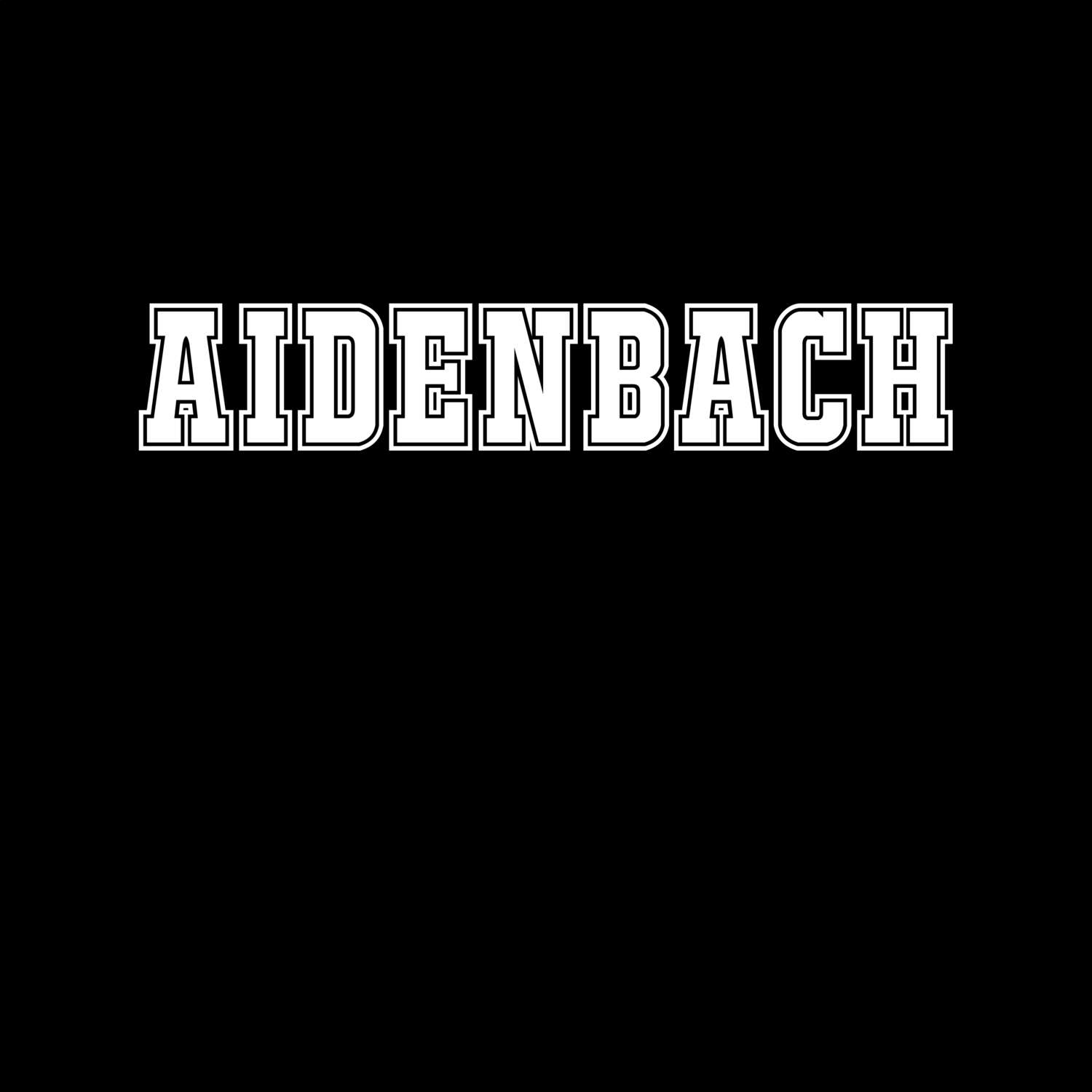 T-Shirt »Classic« für den Ort »Aidenbach«