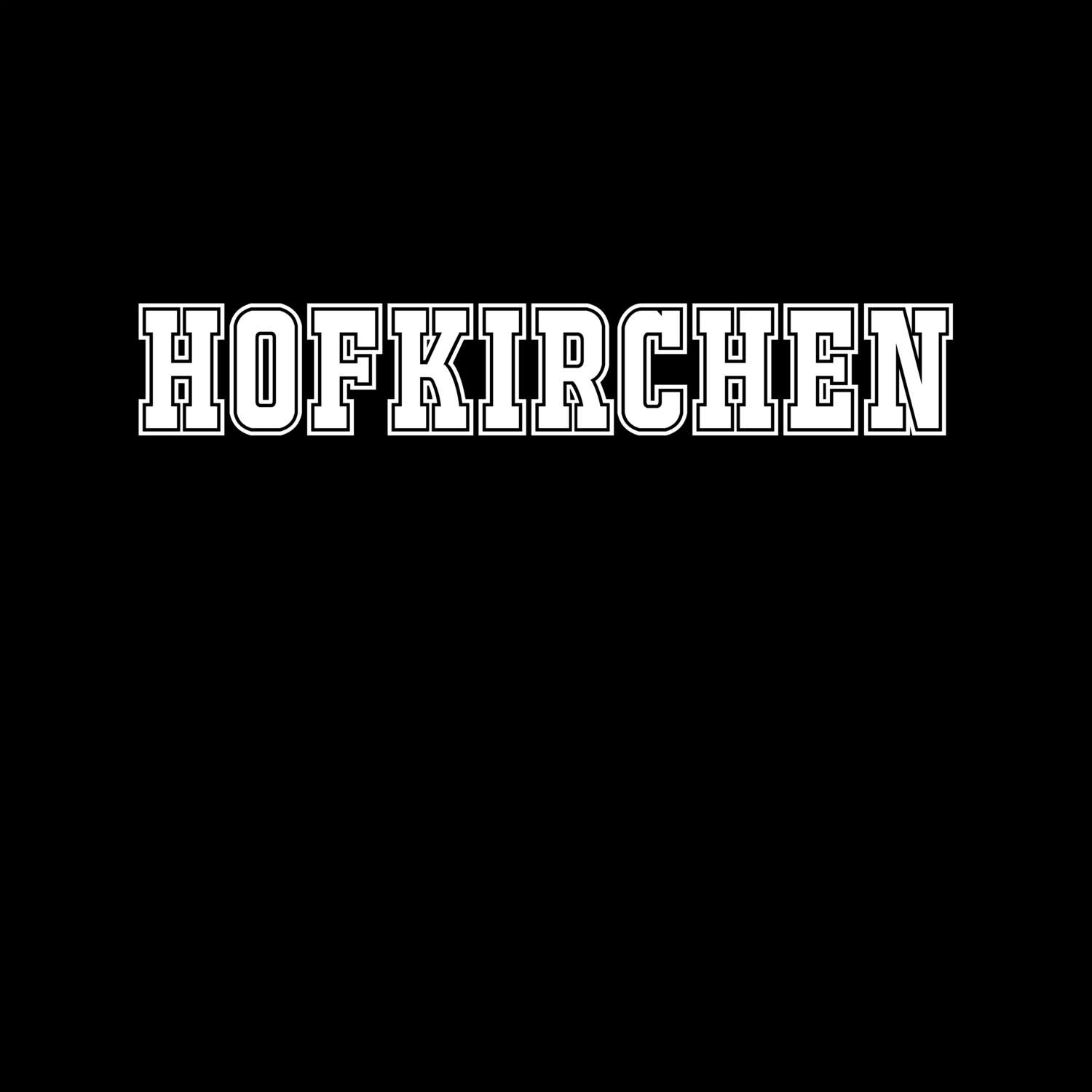 Hofkirchen T-Shirt »Classic«