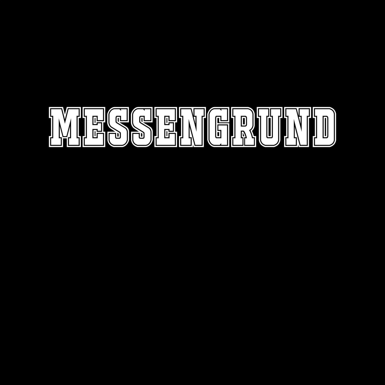 Messengrund T-Shirt »Classic«