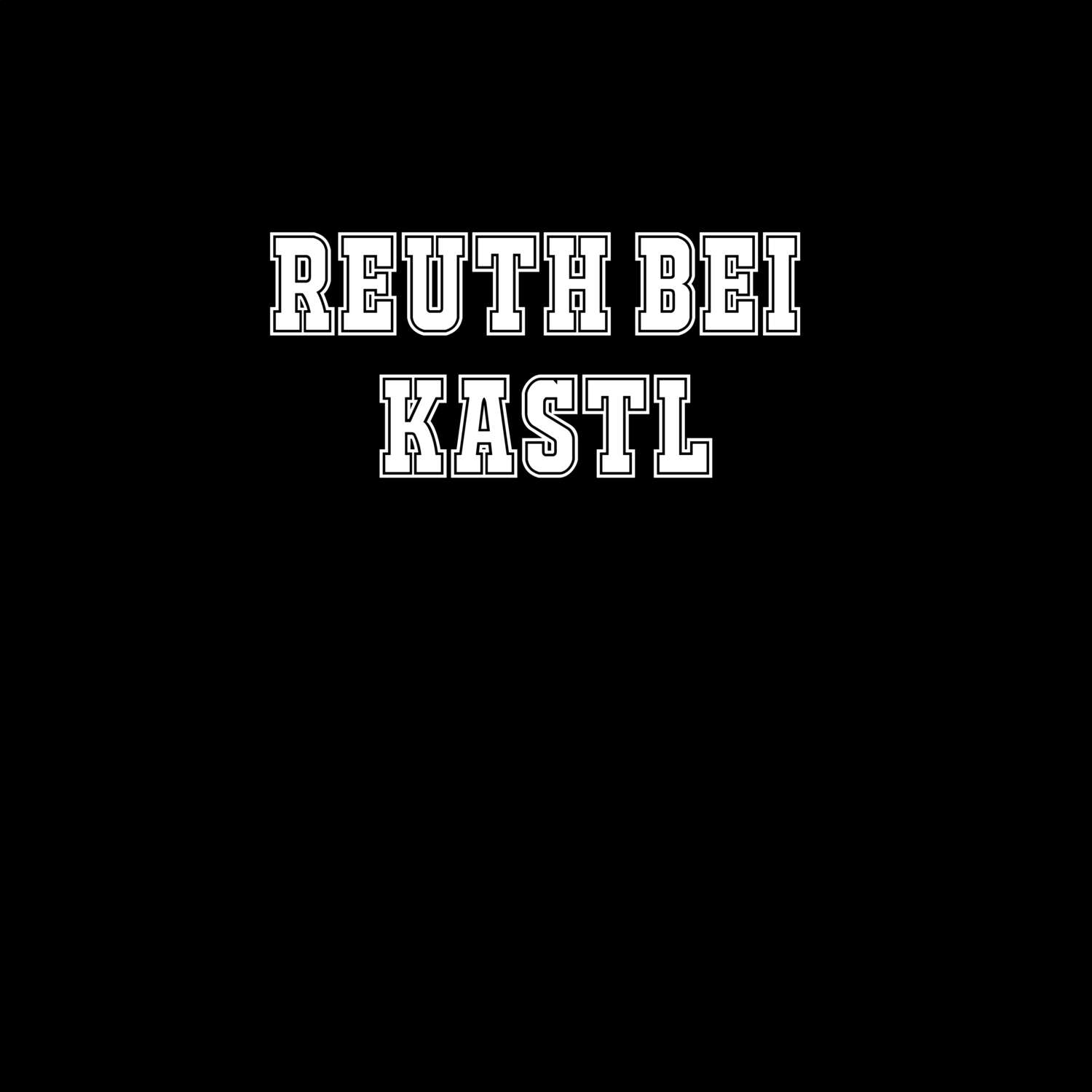 Reuth bei Kastl T-Shirt »Classic«