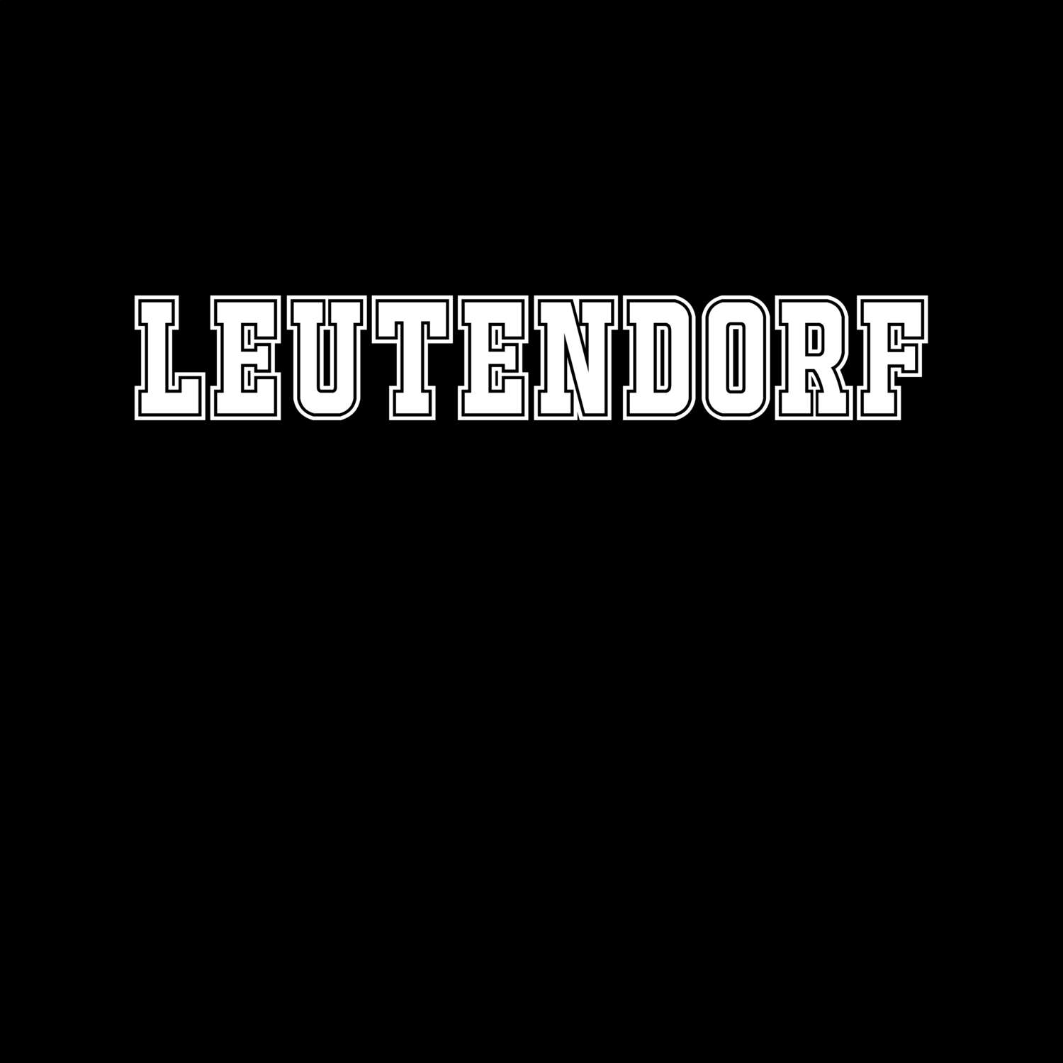 T-Shirt »Classic« für den Ort »Leutendorf«