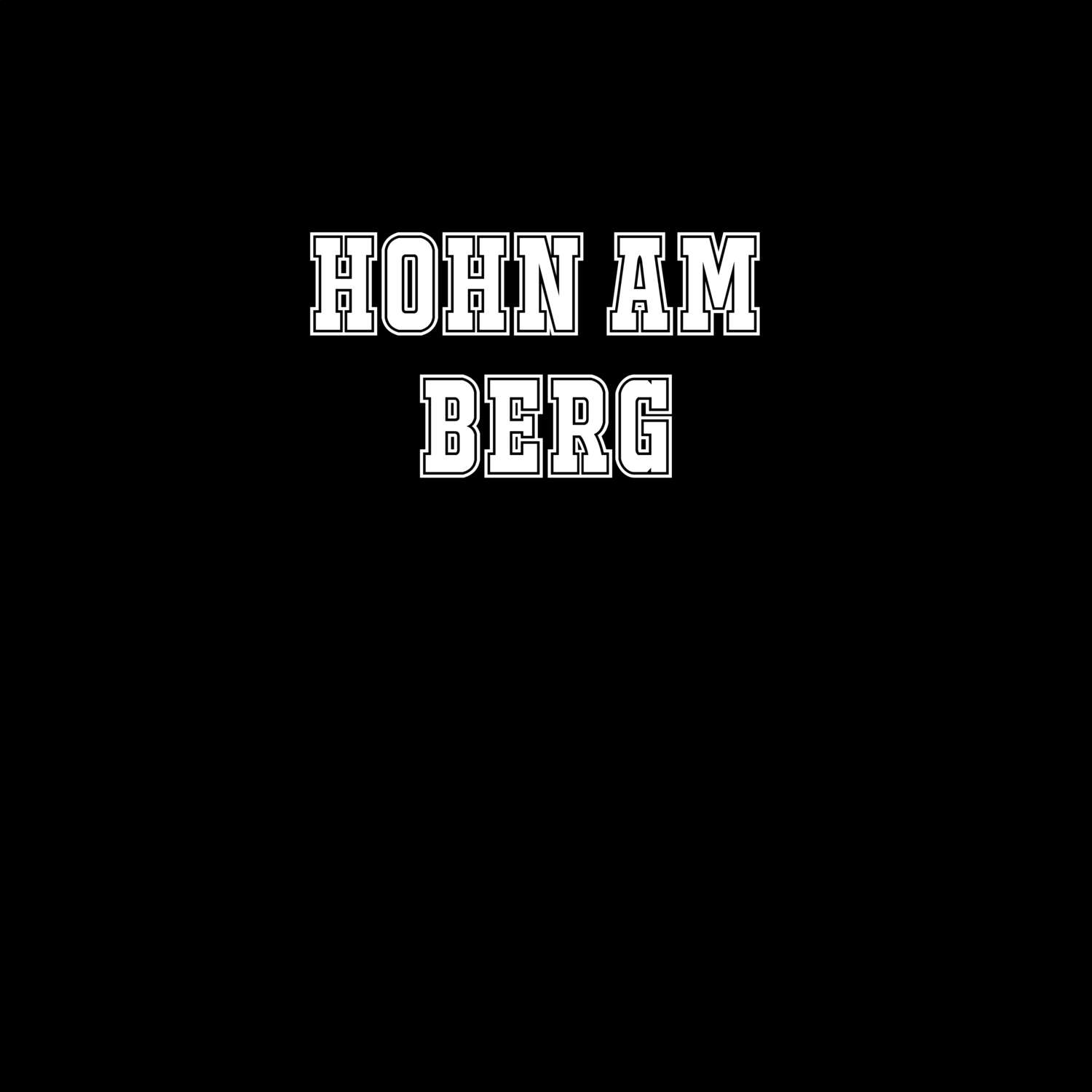 Hohn am Berg T-Shirt »Classic«