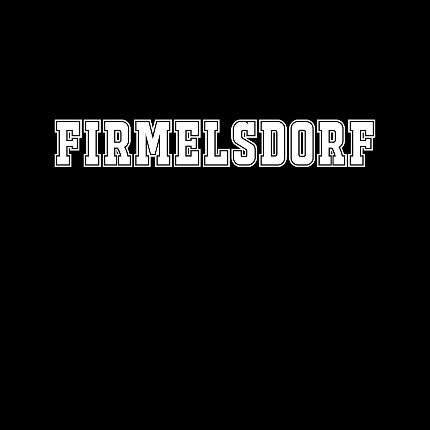 T-Shirt »Classic« für den Ort »Firmelsdorf«