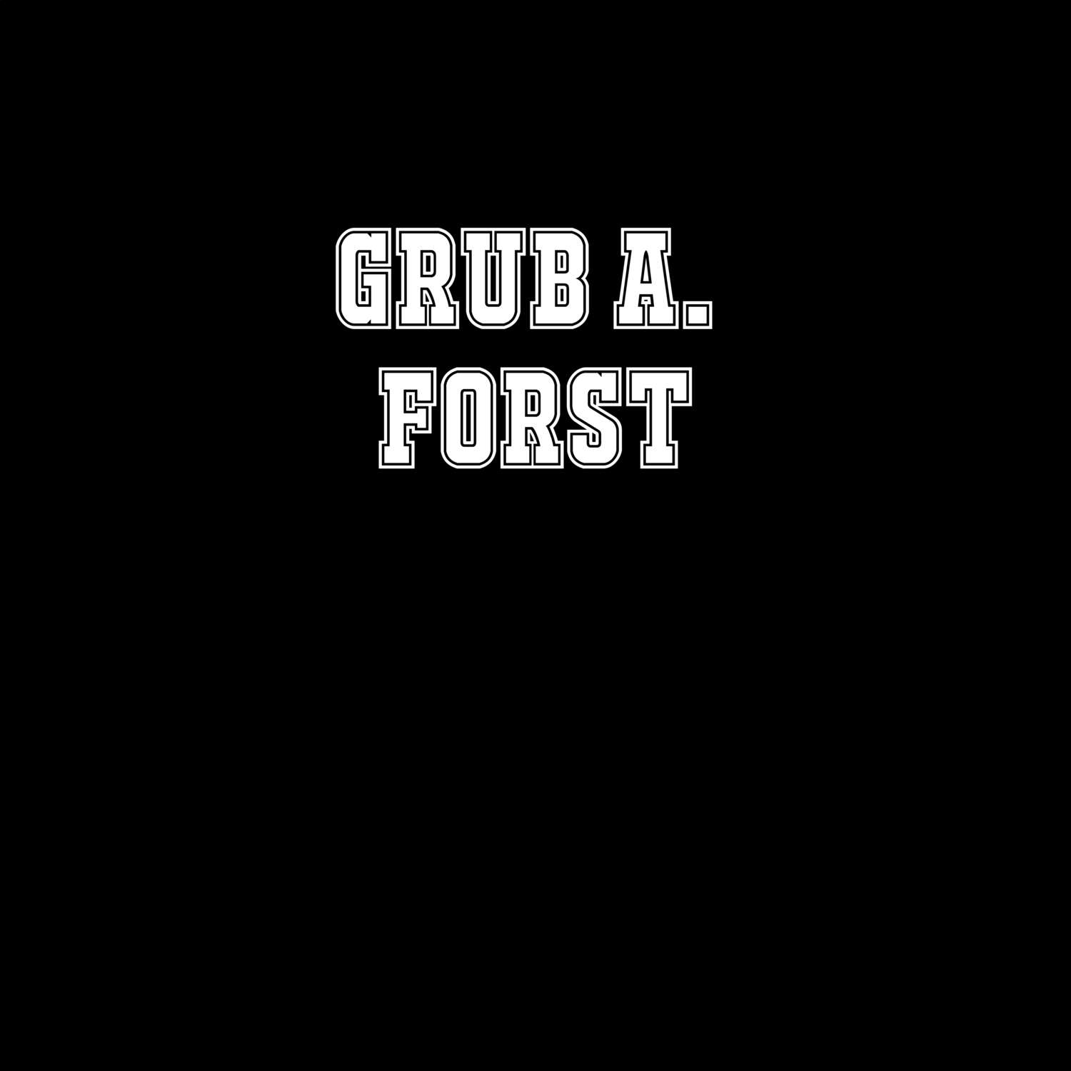 Grub a. Forst T-Shirt »Classic«