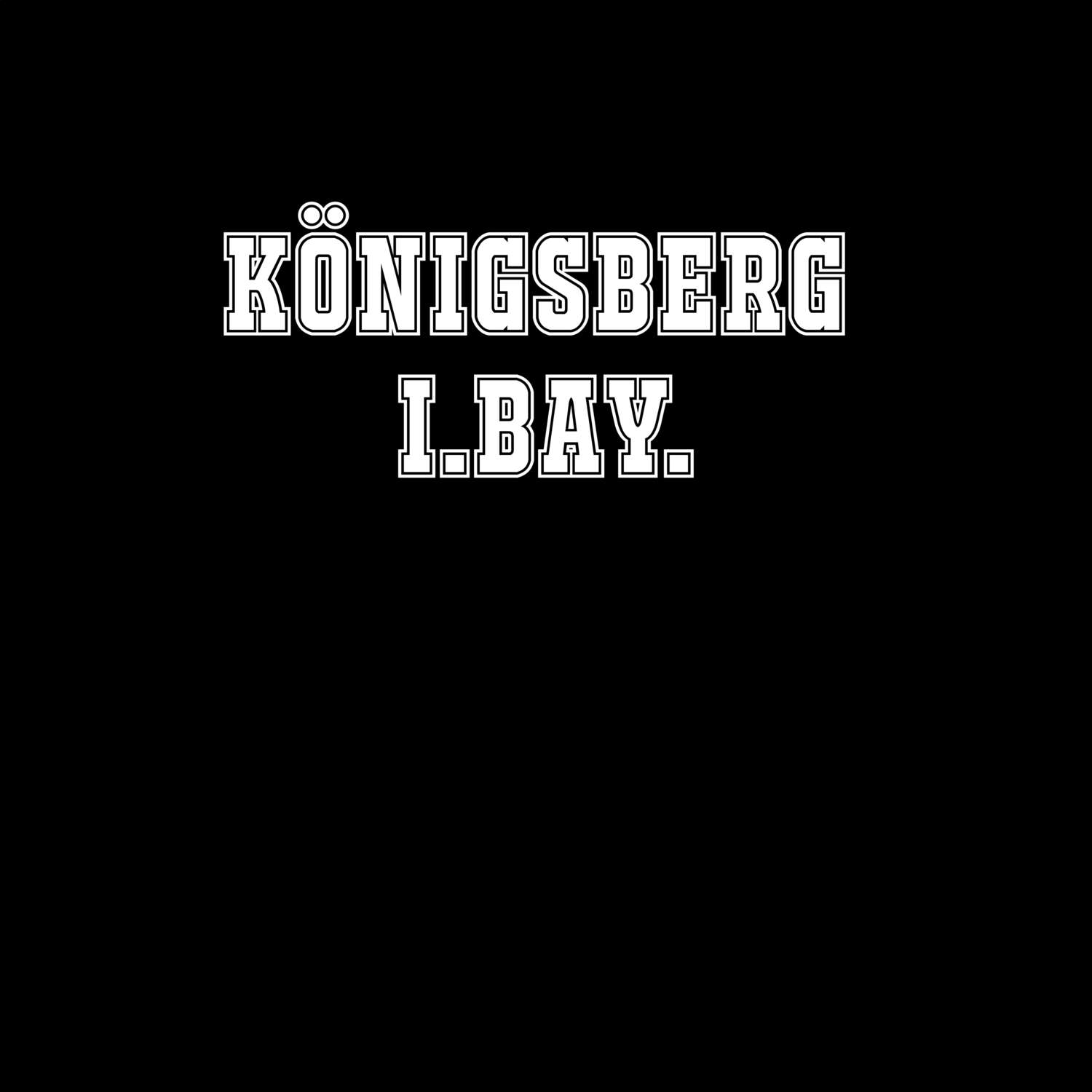 Königsberg i.Bay. T-Shirt »Classic«