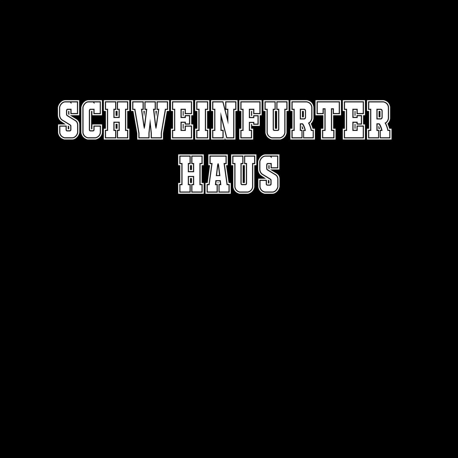 Schweinfurter Haus T-Shirt »Classic«