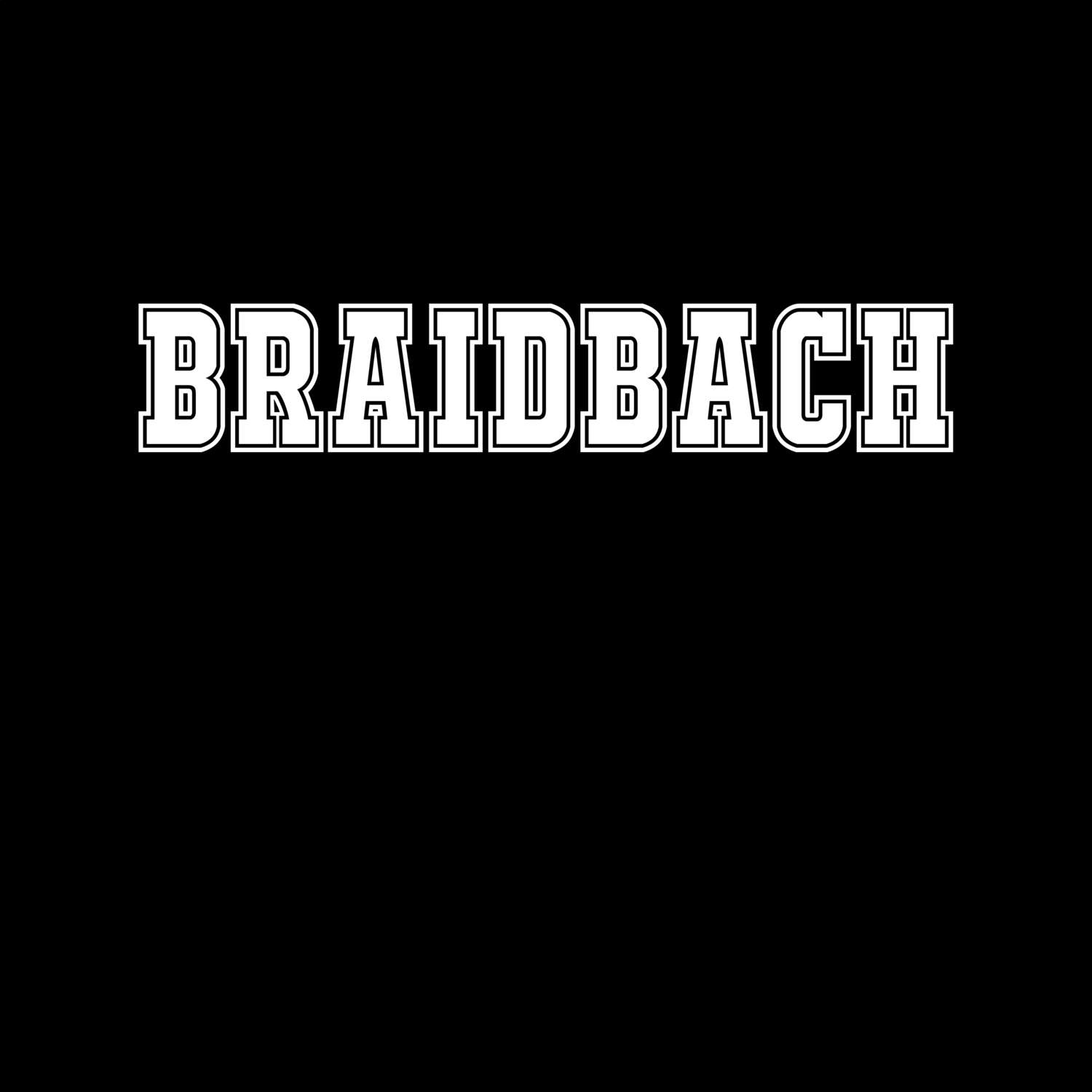 Braidbach T-Shirt »Classic«