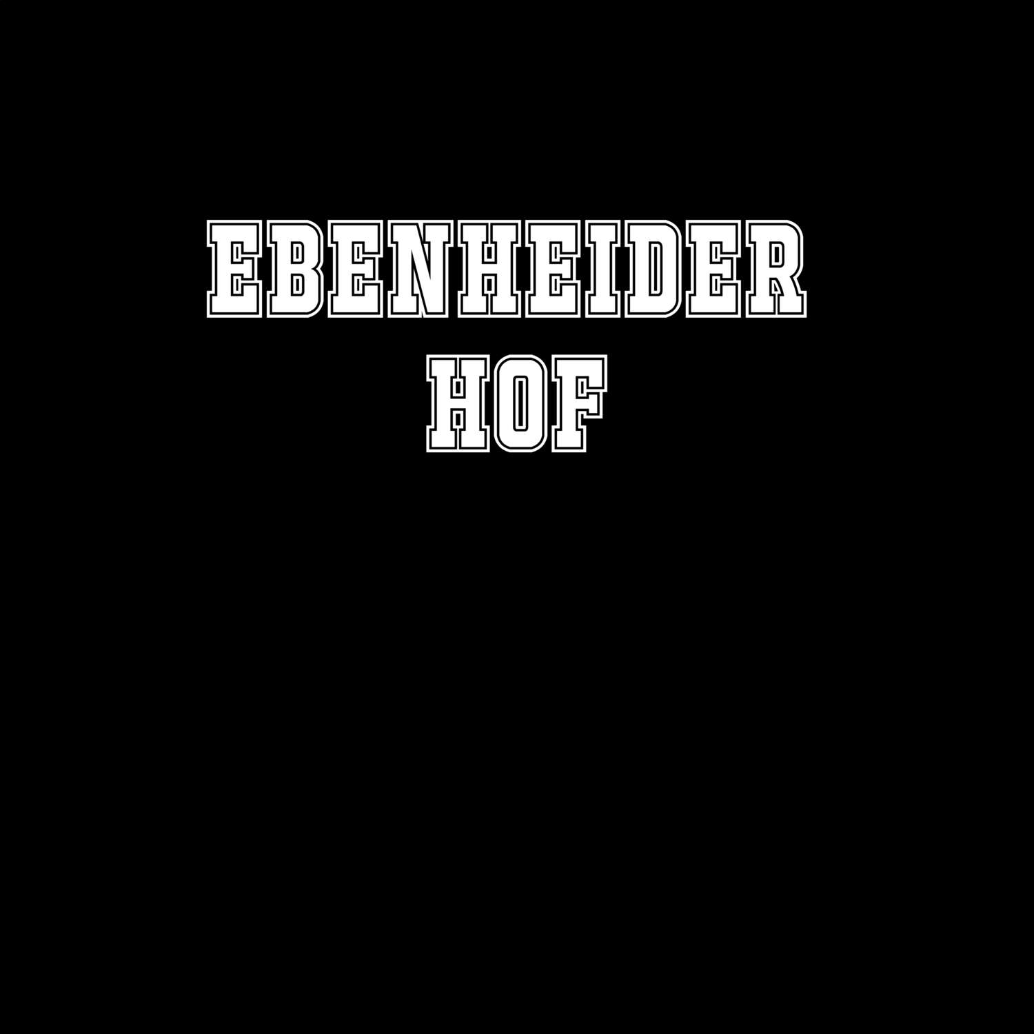 Ebenheider Hof T-Shirt »Classic«