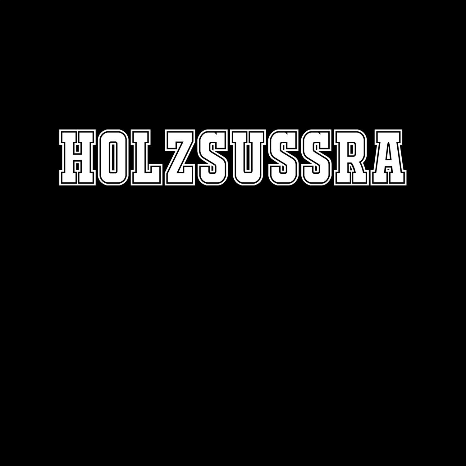 T-Shirt »Classic« für den Ort »Holzsußra«