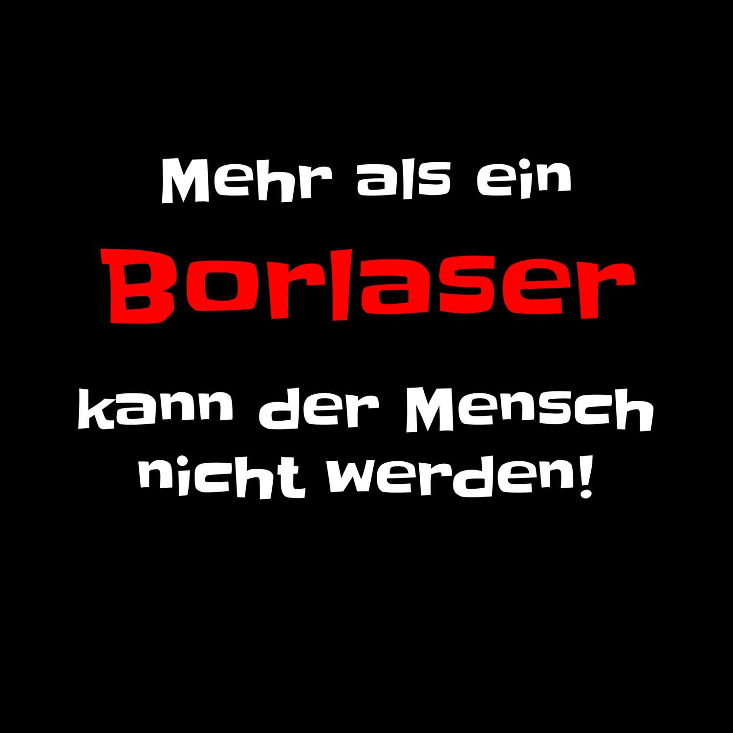 Borlas T-Shirt »Mehr als ein«