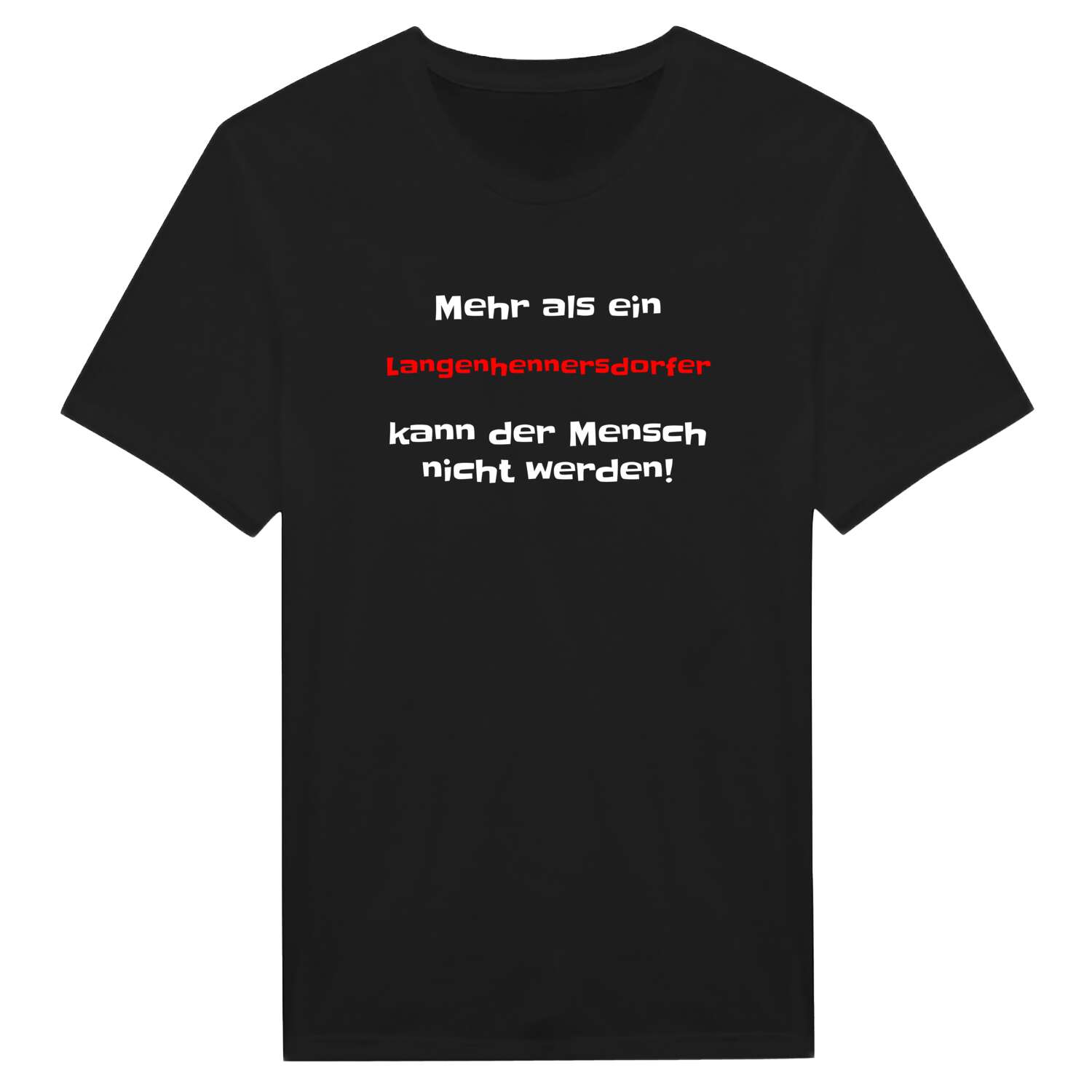 Langenhennersdorf T-Shirt »Mehr als ein«