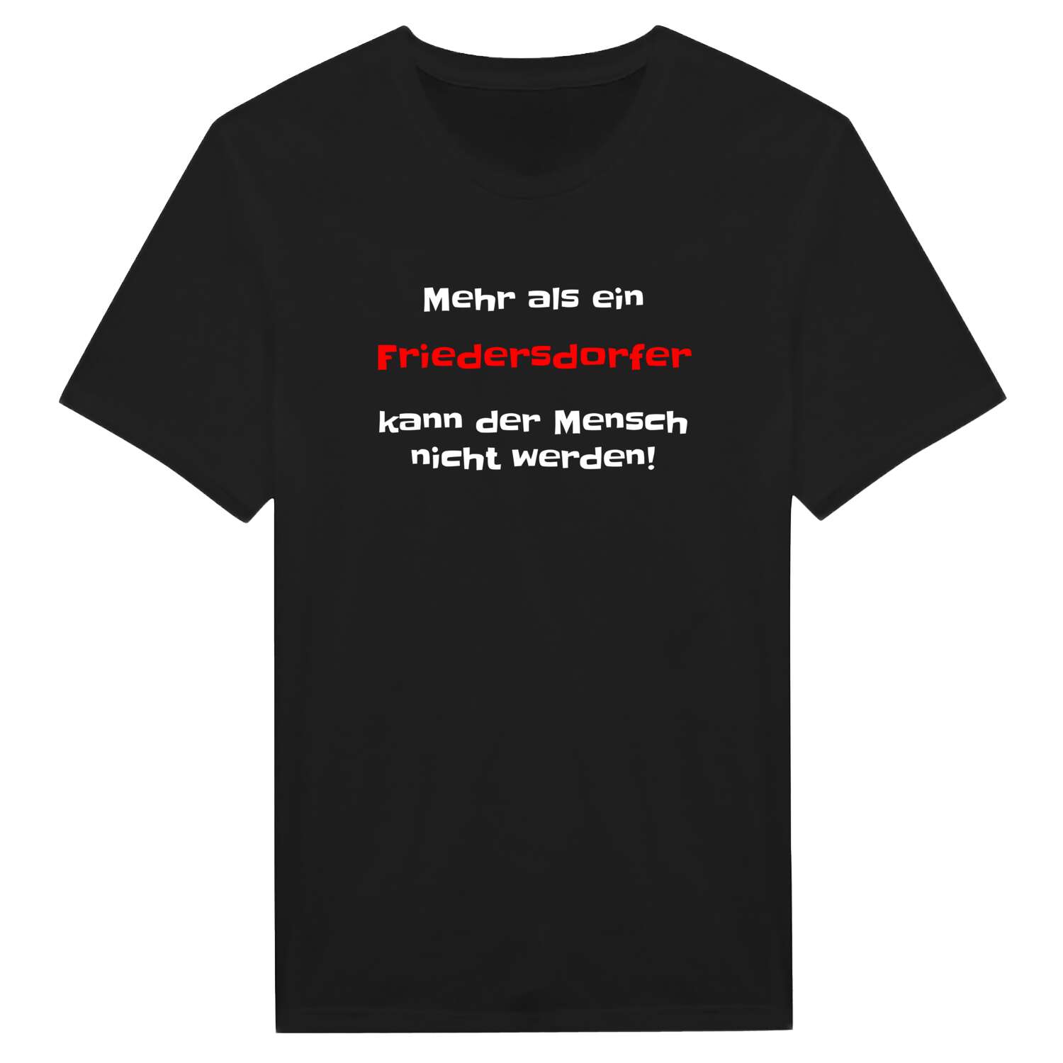 Friedersdorf T-Shirt »Mehr als ein«