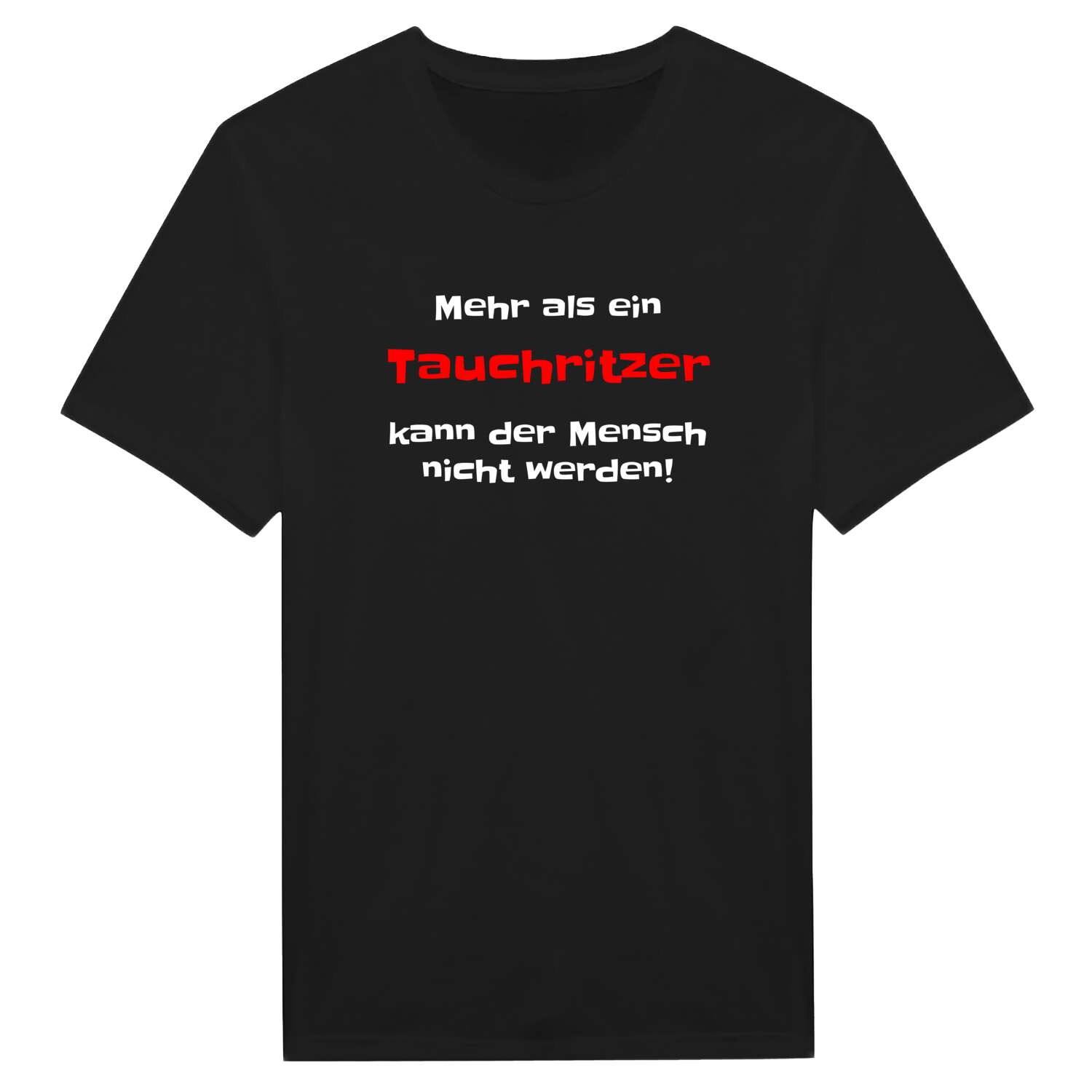 Tauchritz T-Shirt »Mehr als ein«