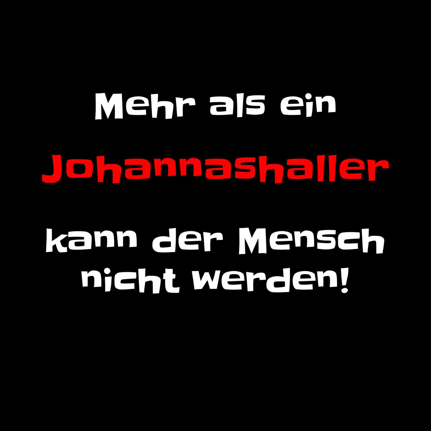Johannashall T-Shirt »Mehr als ein«