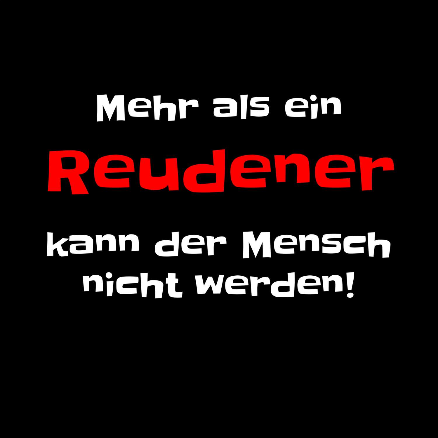 Reuden T-Shirt »Mehr als ein«