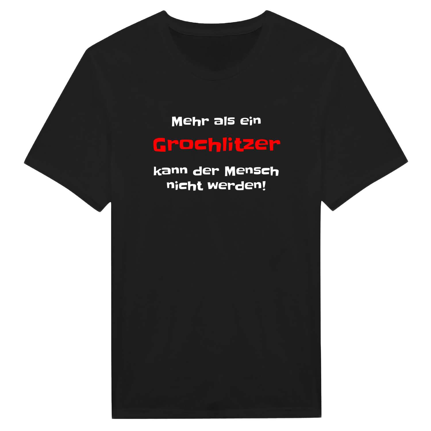 Grochlitz T-Shirt »Mehr als ein«