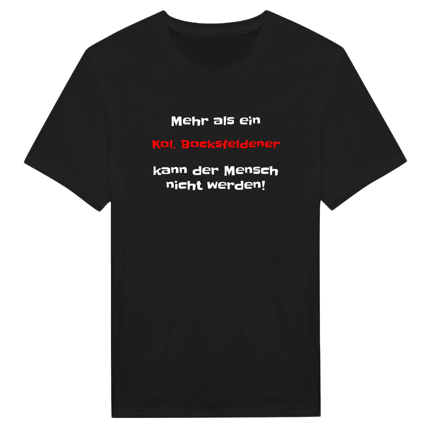Kol. Bocksfelde T-Shirt »Mehr als ein«