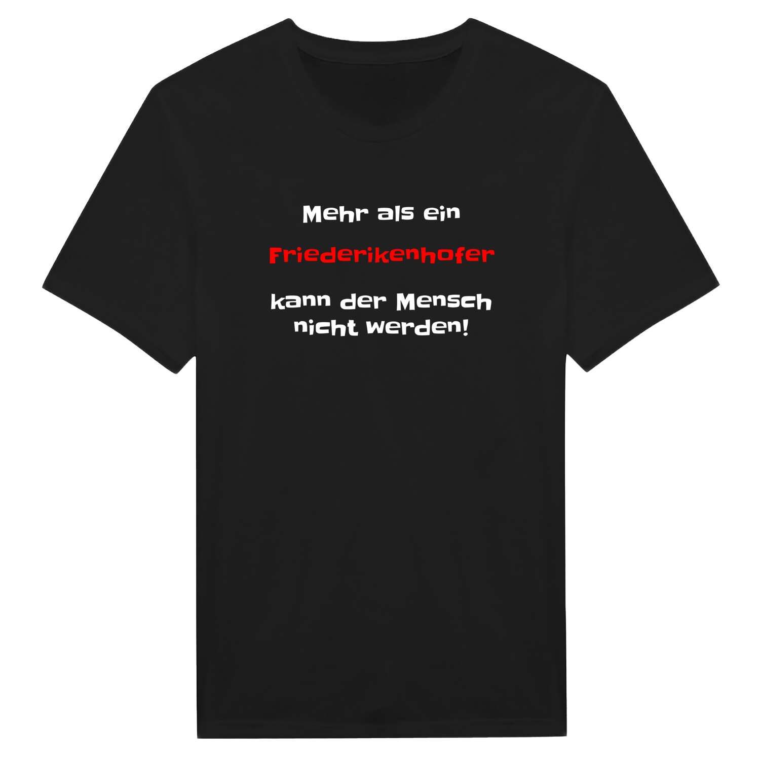 Friederikenhof T-Shirt »Mehr als ein«