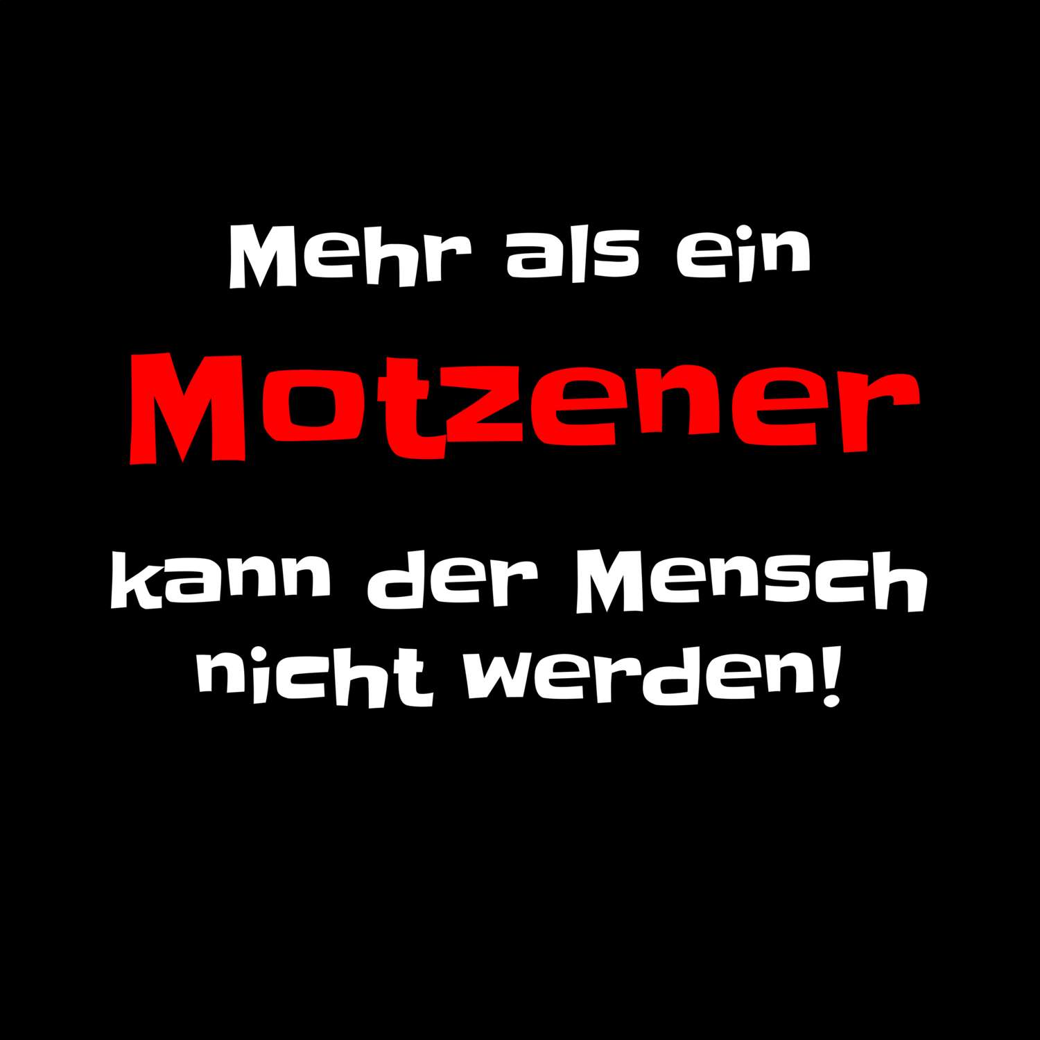 Motzen T-Shirt »Mehr als ein«