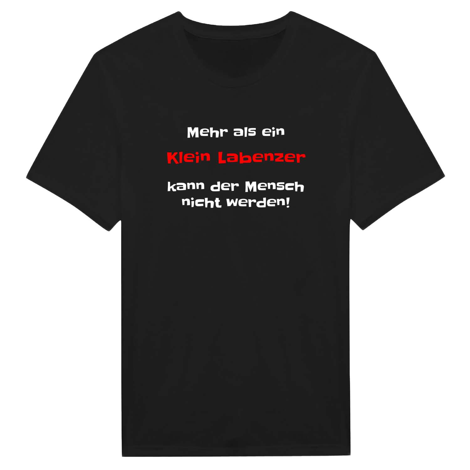 Klein Labenz T-Shirt »Mehr als ein«