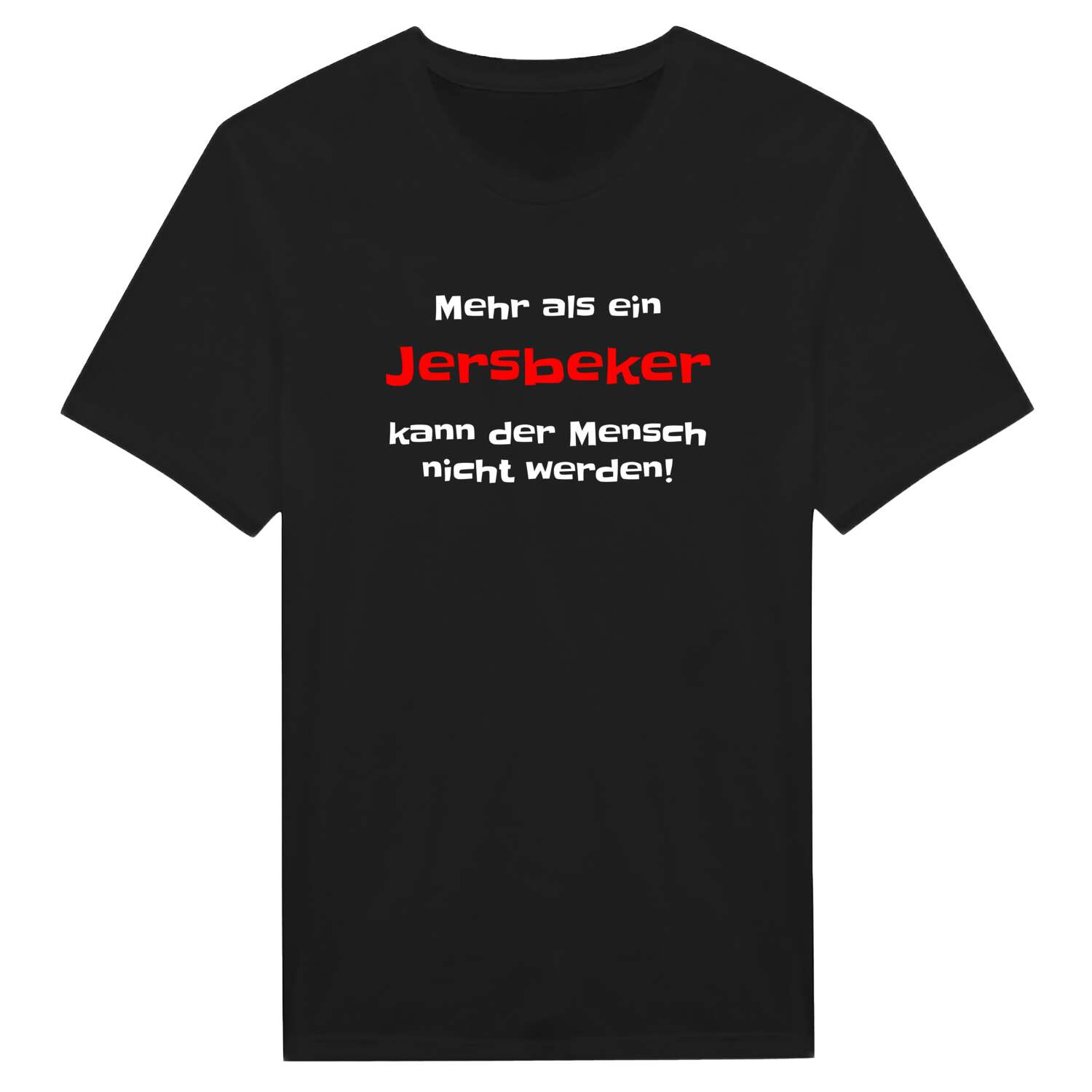 Jersbek T-Shirt »Mehr als ein«