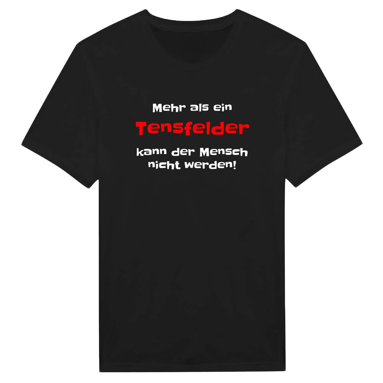 Tensfeld T-Shirt »Mehr als ein«