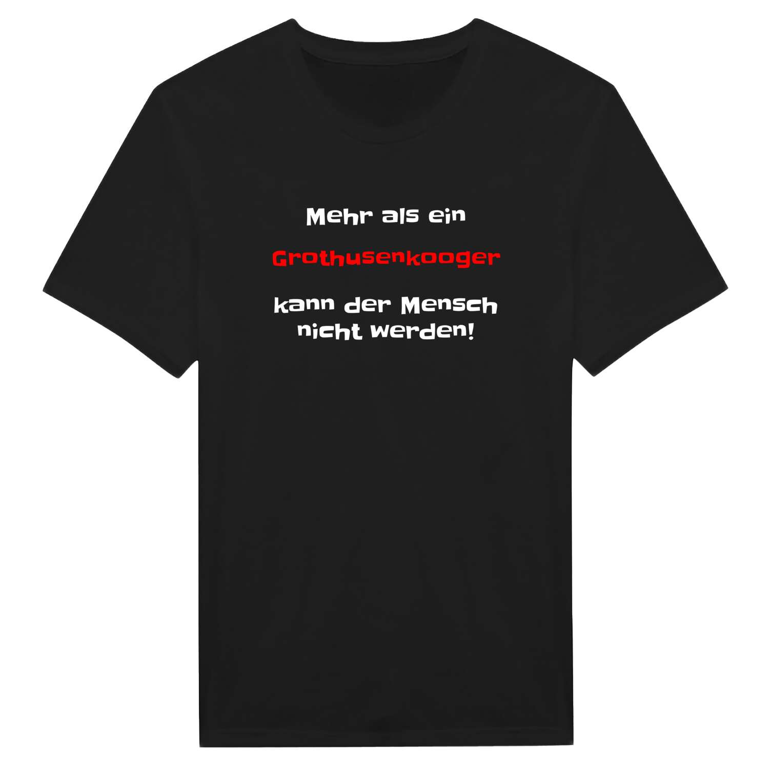 Grothusenkoog T-Shirt »Mehr als ein«