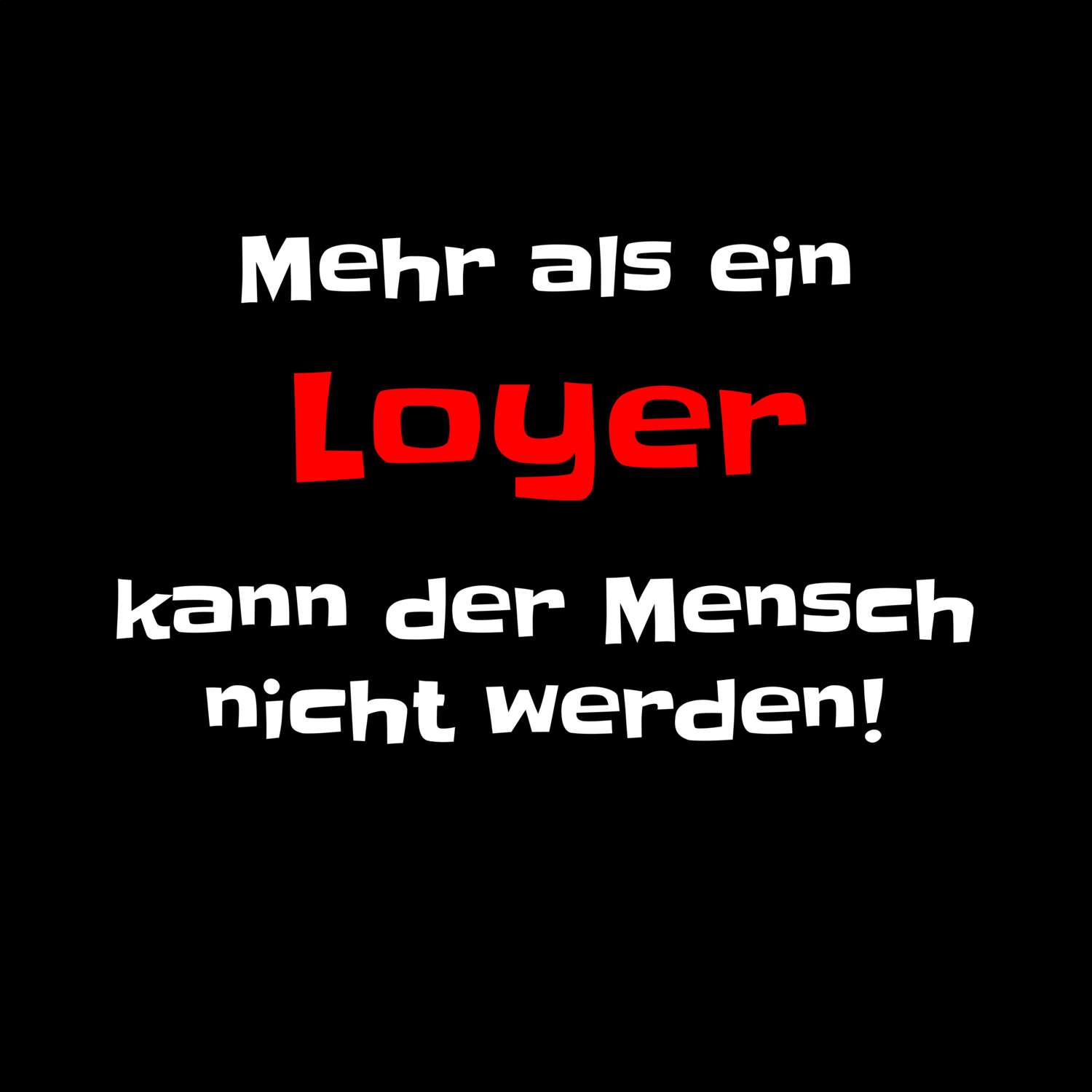 Loy T-Shirt »Mehr als ein«