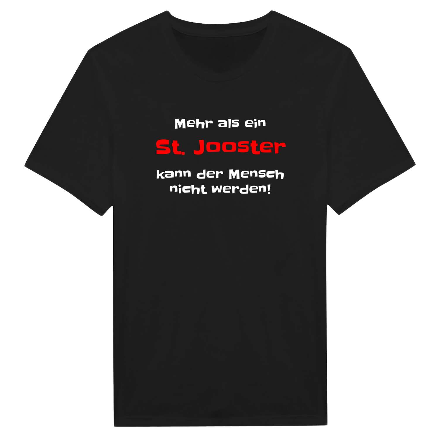 T-Shirt »Mehr als ein« für den Ort »St. Joost«