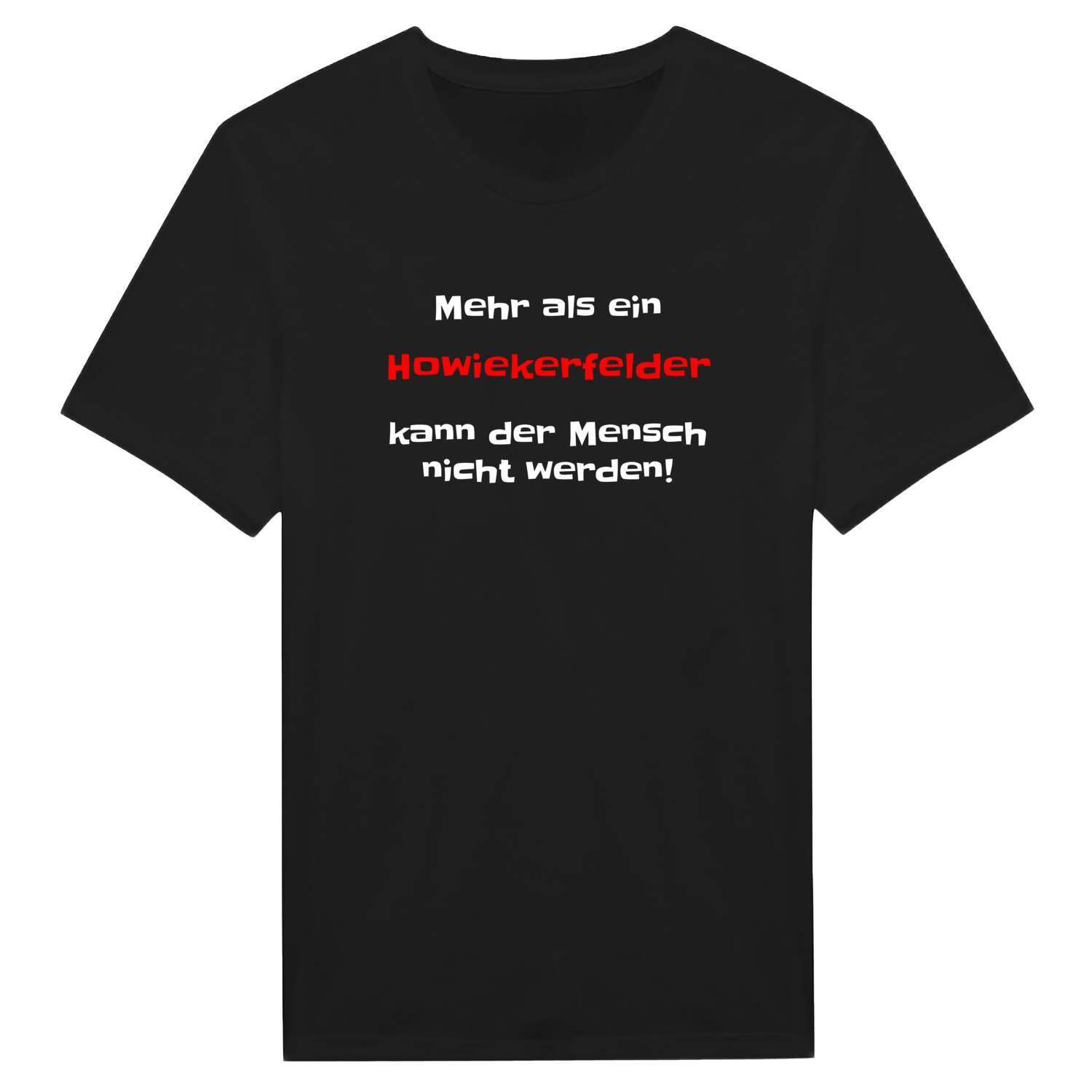 Howiekerfeld T-Shirt »Mehr als ein«