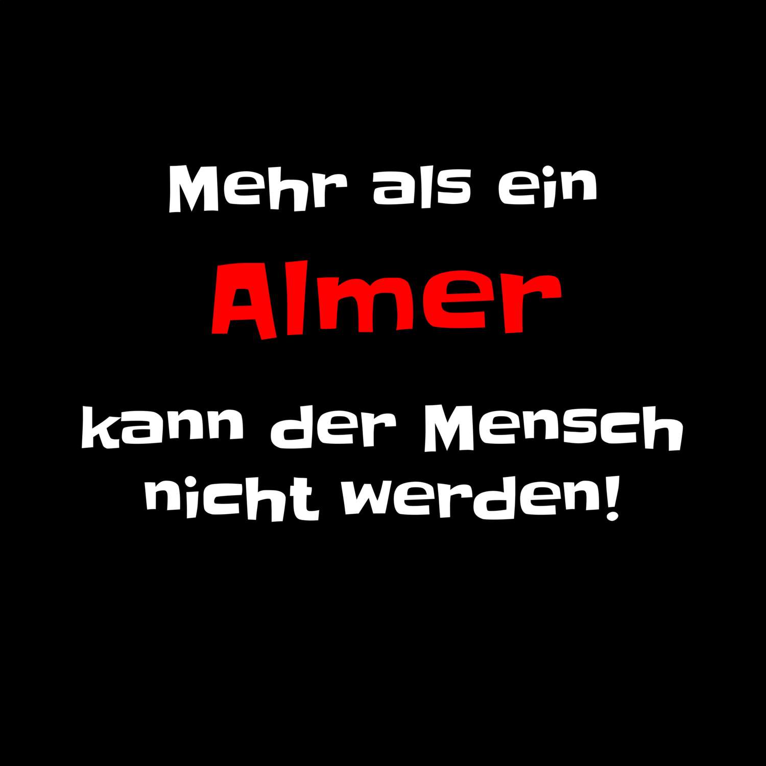 Alm T-Shirt »Mehr als ein«