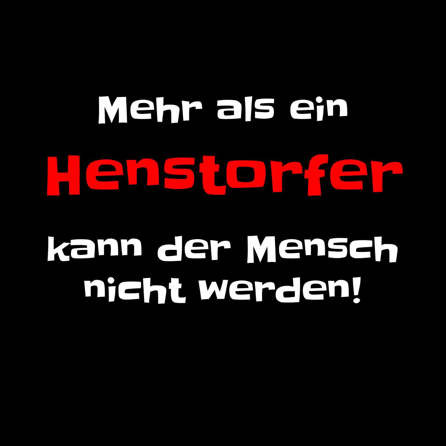 Henstorf T-Shirt »Mehr als ein«