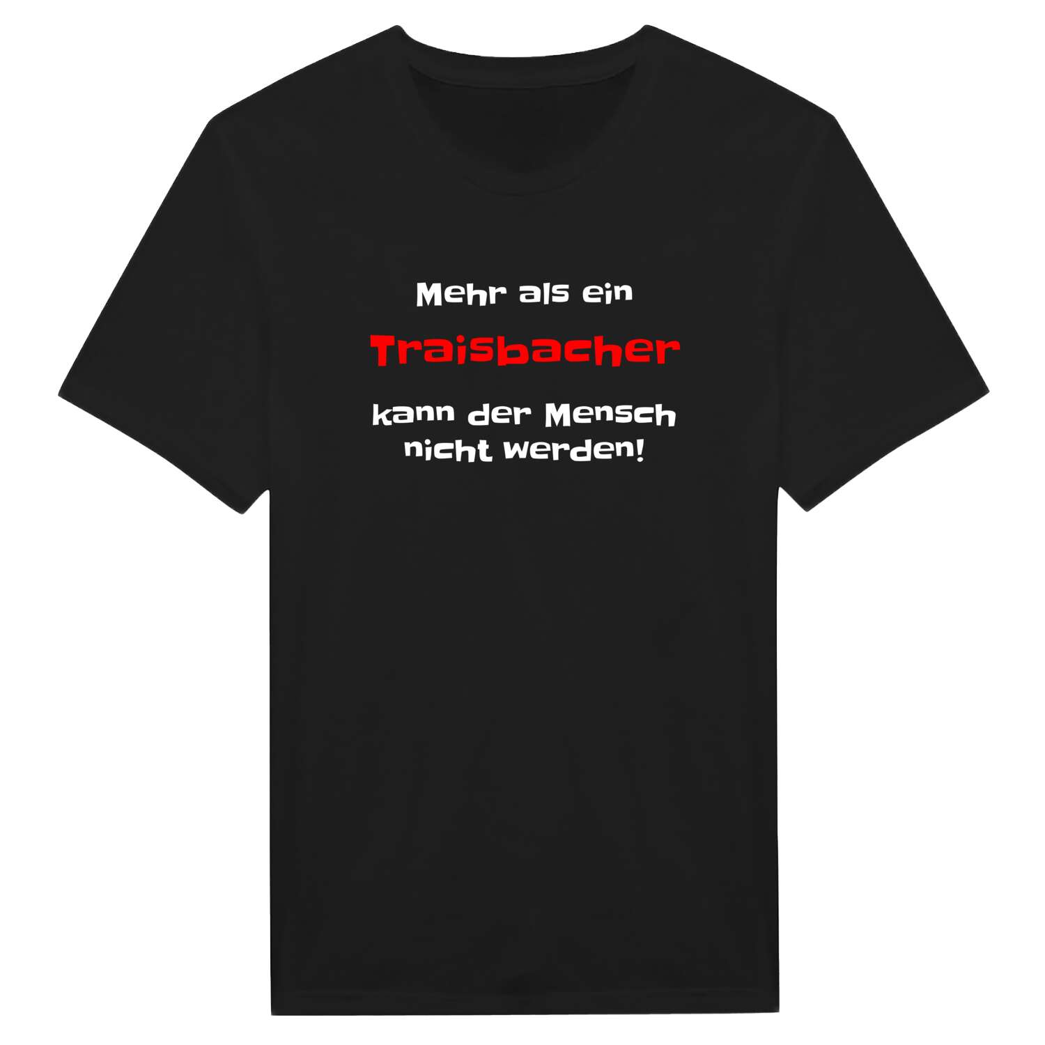 Traisbach T-Shirt »Mehr als ein«