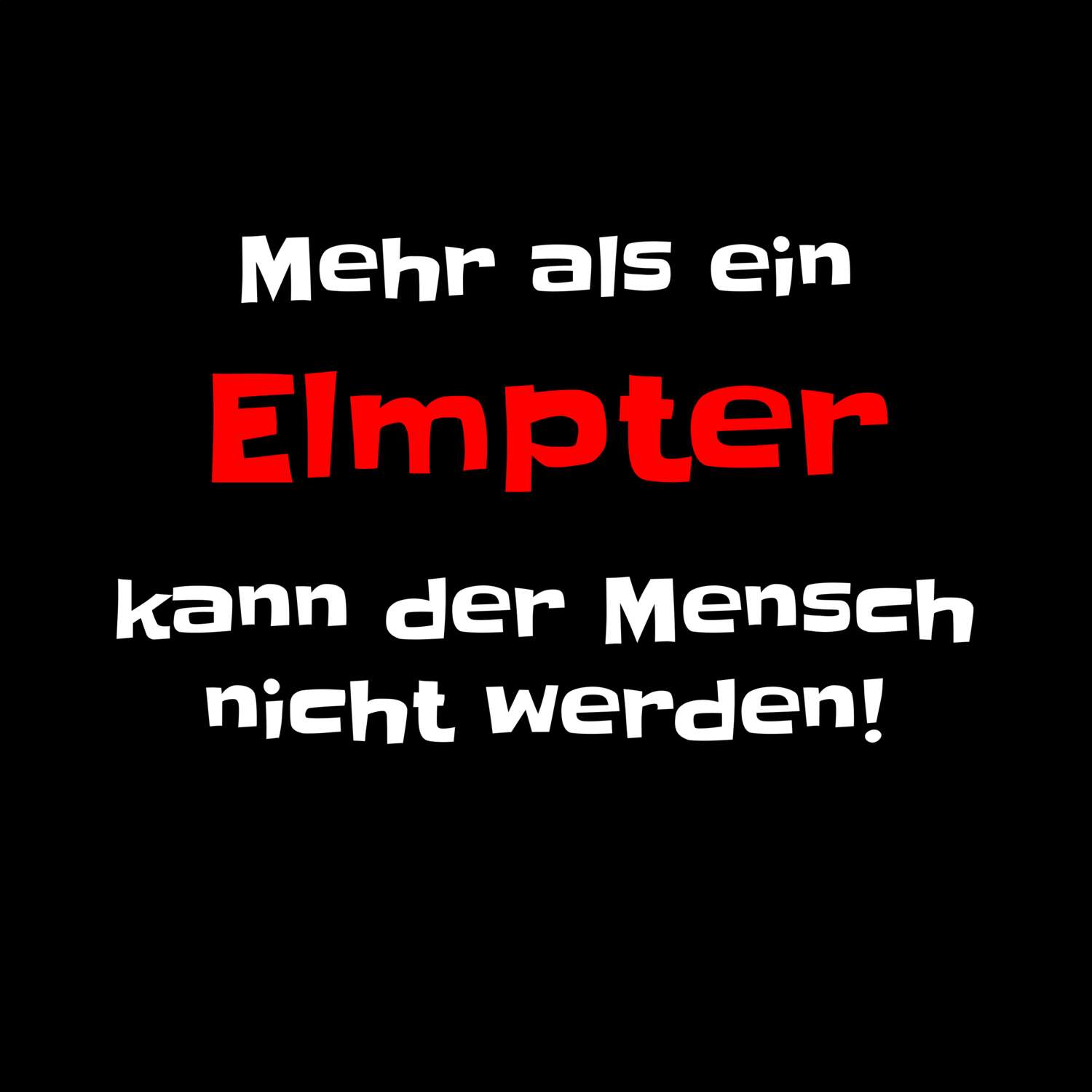 Elmpt T-Shirt »Mehr als ein«