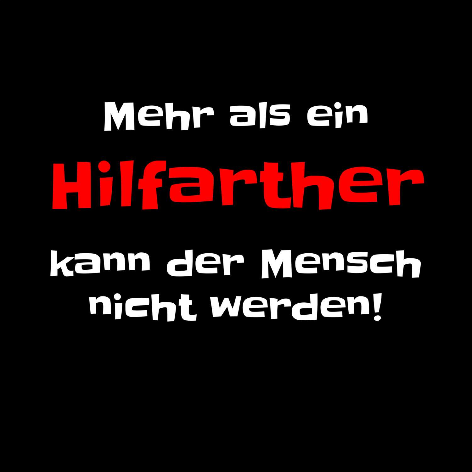 Hilfarth T-Shirt »Mehr als ein«