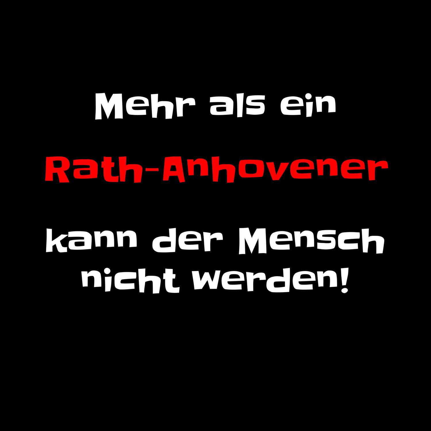 Rath-Anhoven T-Shirt »Mehr als ein«