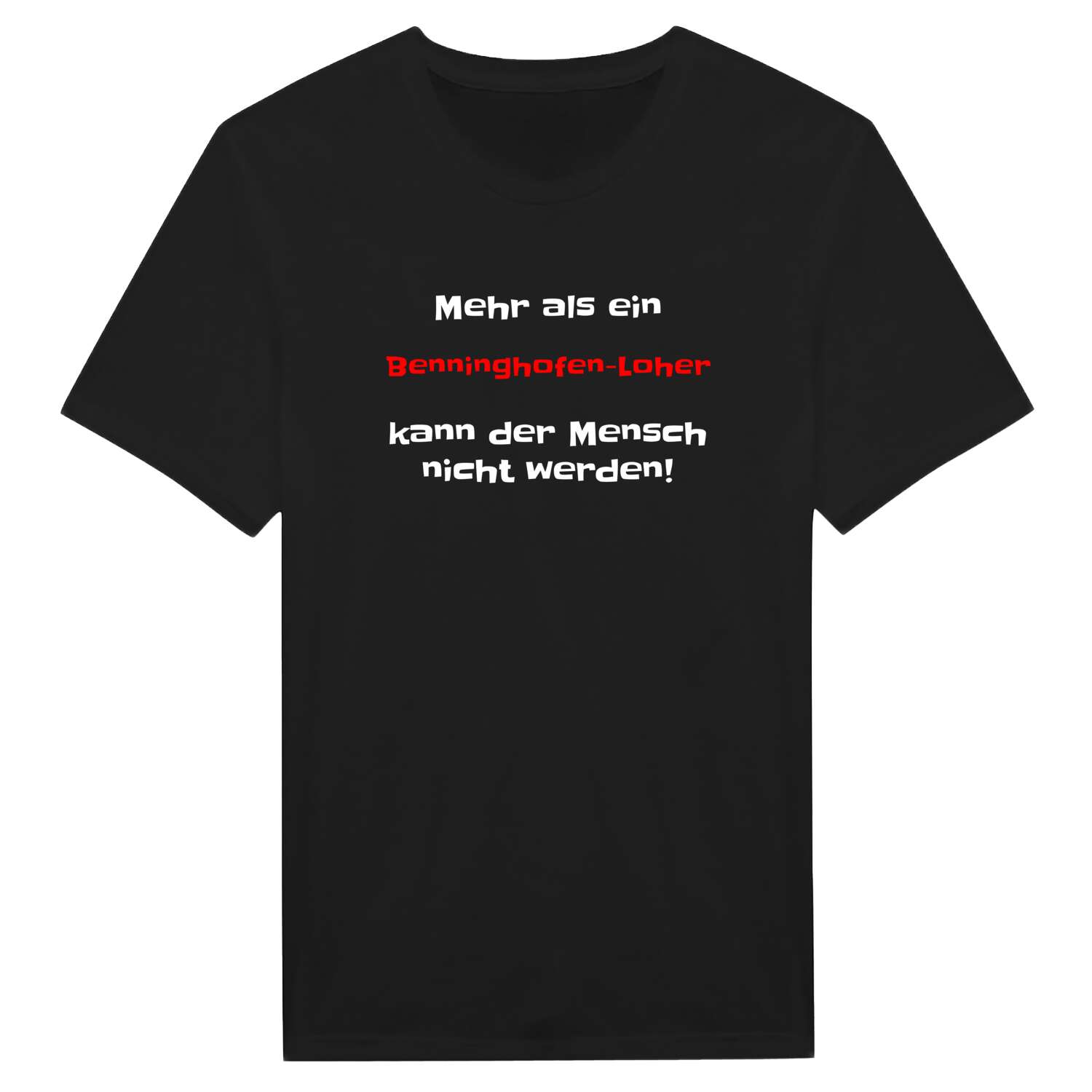 Benninghofen-Loh T-Shirt »Mehr als ein«