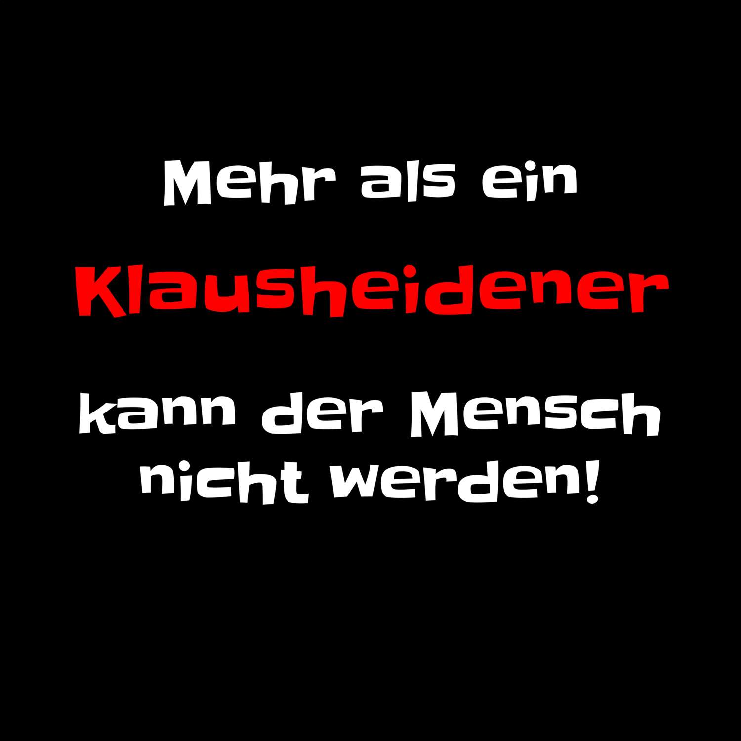 Klausheide T-Shirt »Mehr als ein«