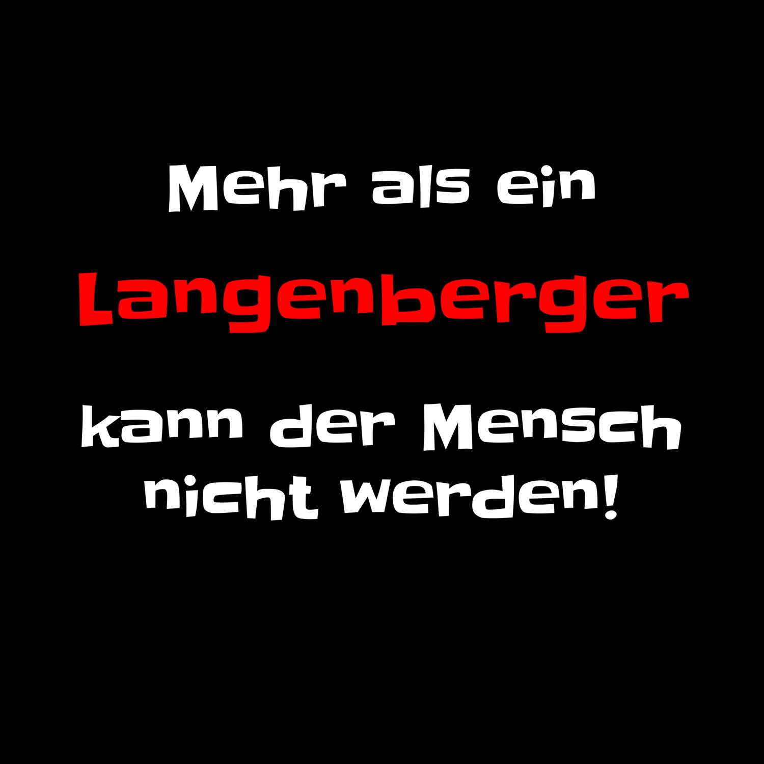 Langenberg T-Shirt »Mehr als ein«