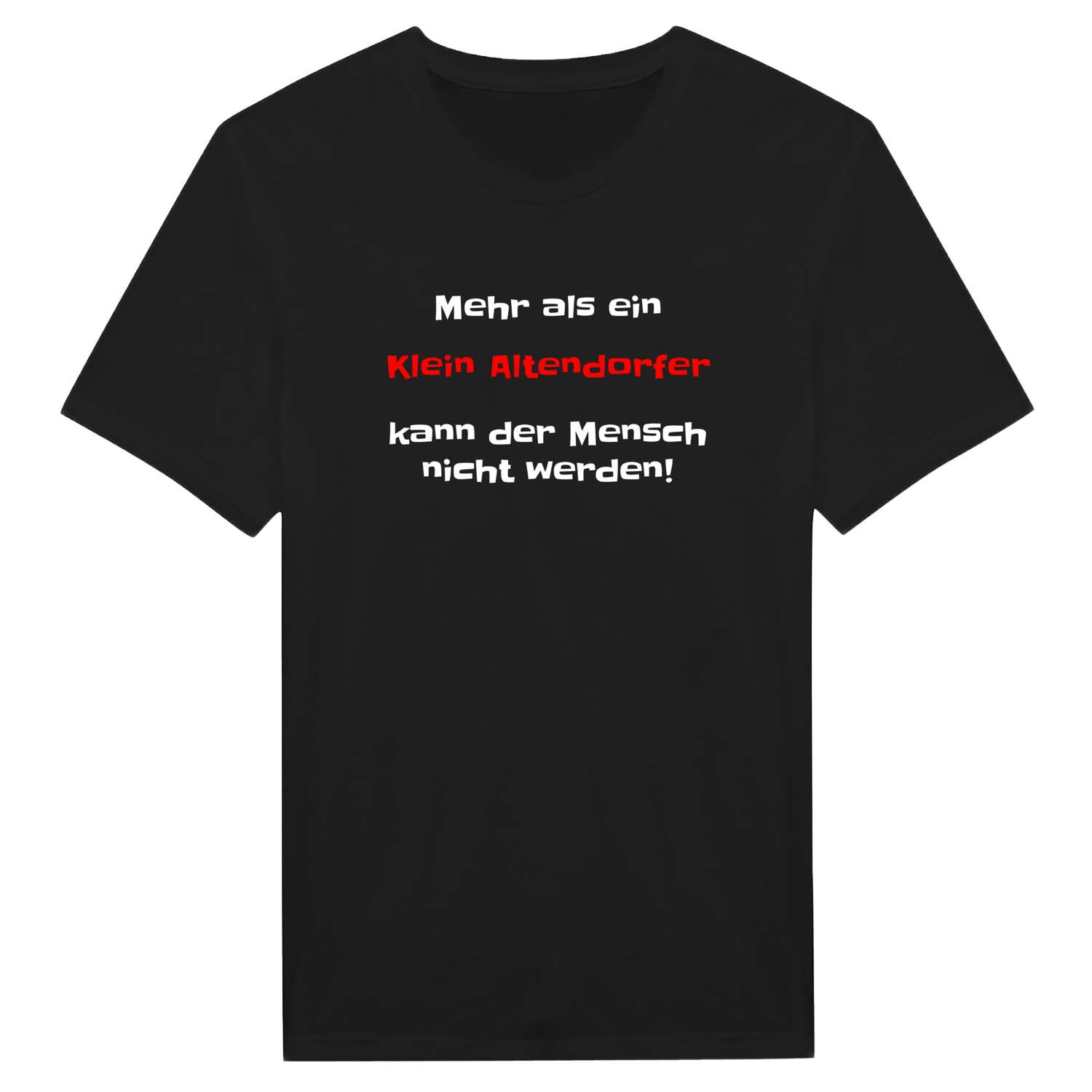 Klein Altendorf T-Shirt »Mehr als ein«