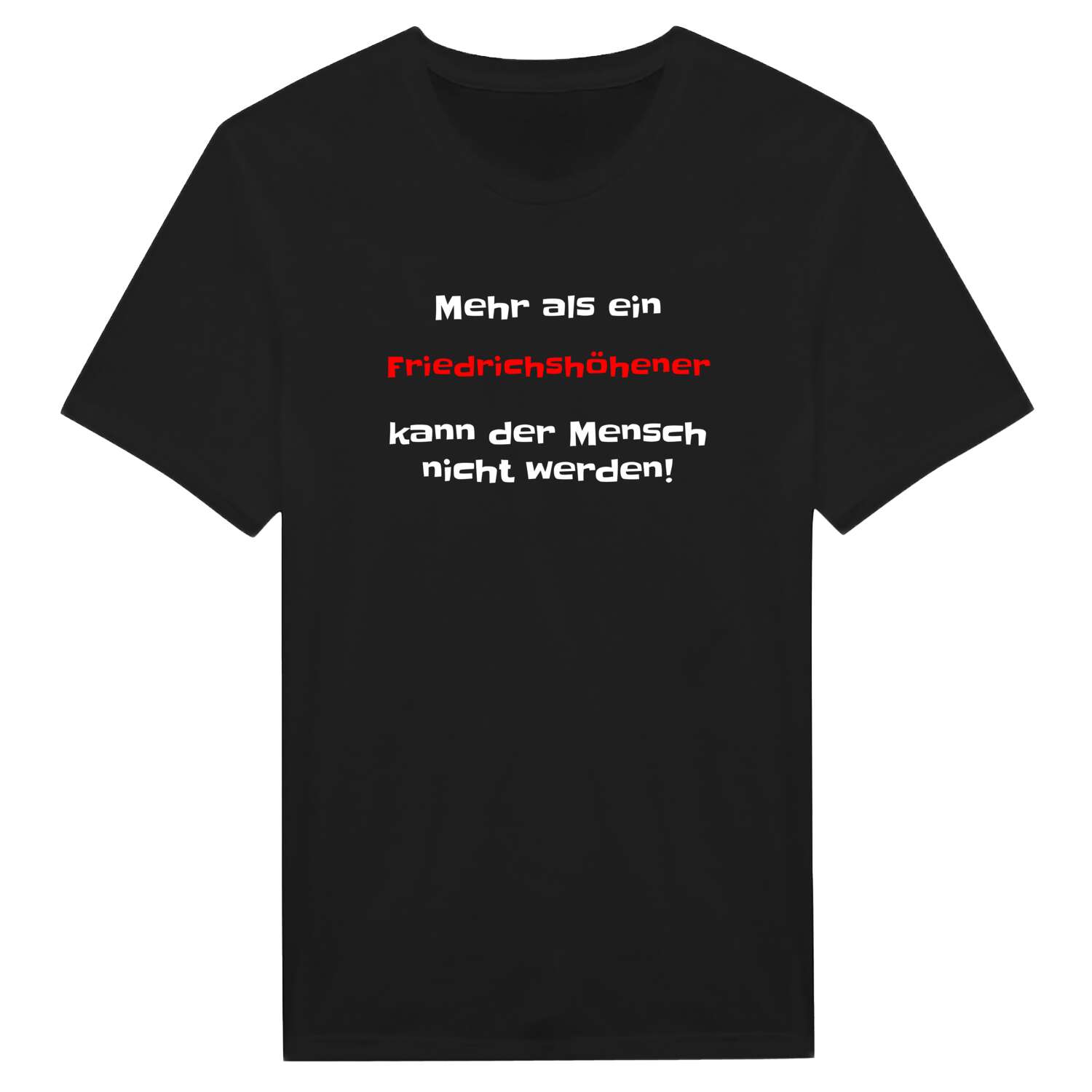 Friedrichshöhe T-Shirt »Mehr als ein«