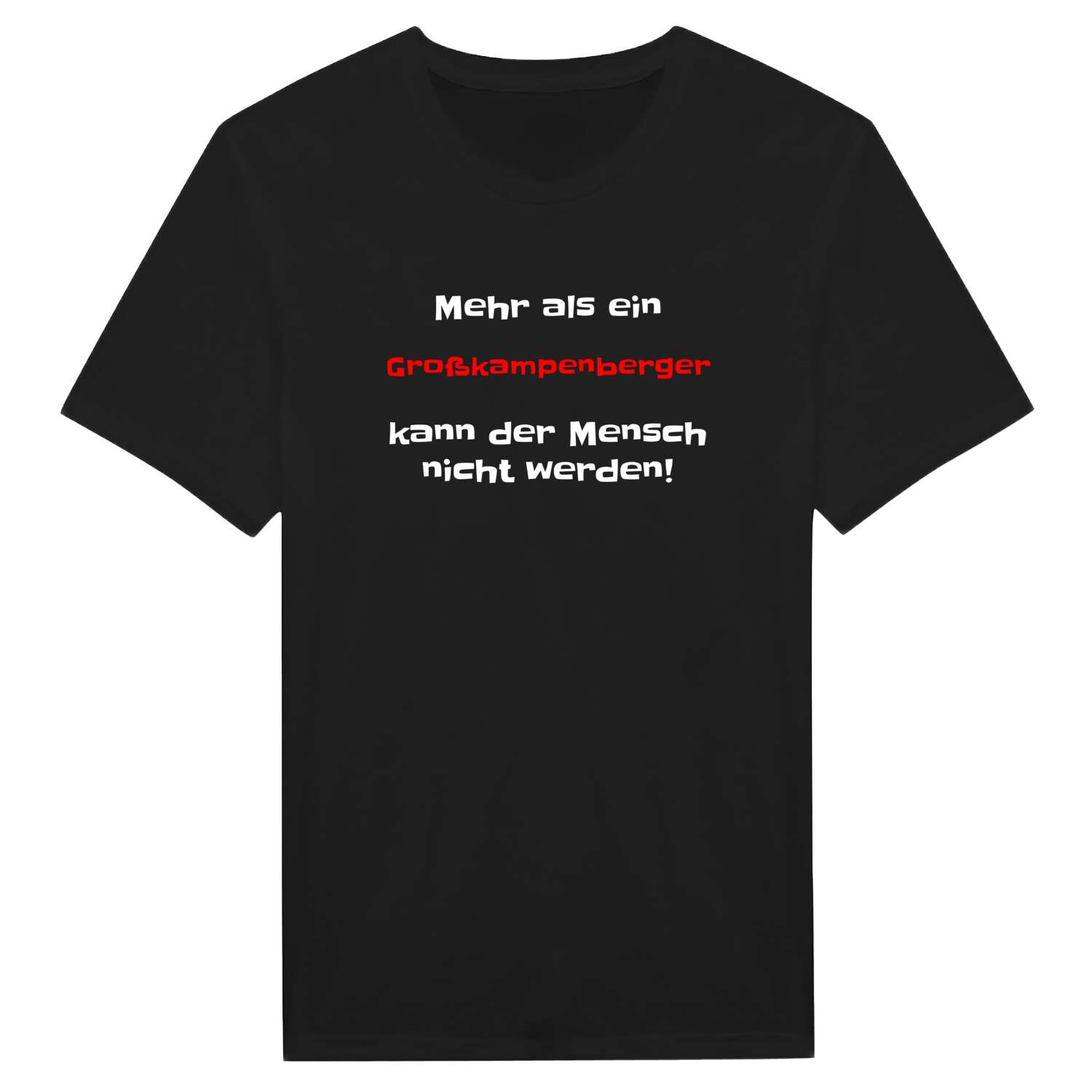 Großkampenberg T-Shirt »Mehr als ein«