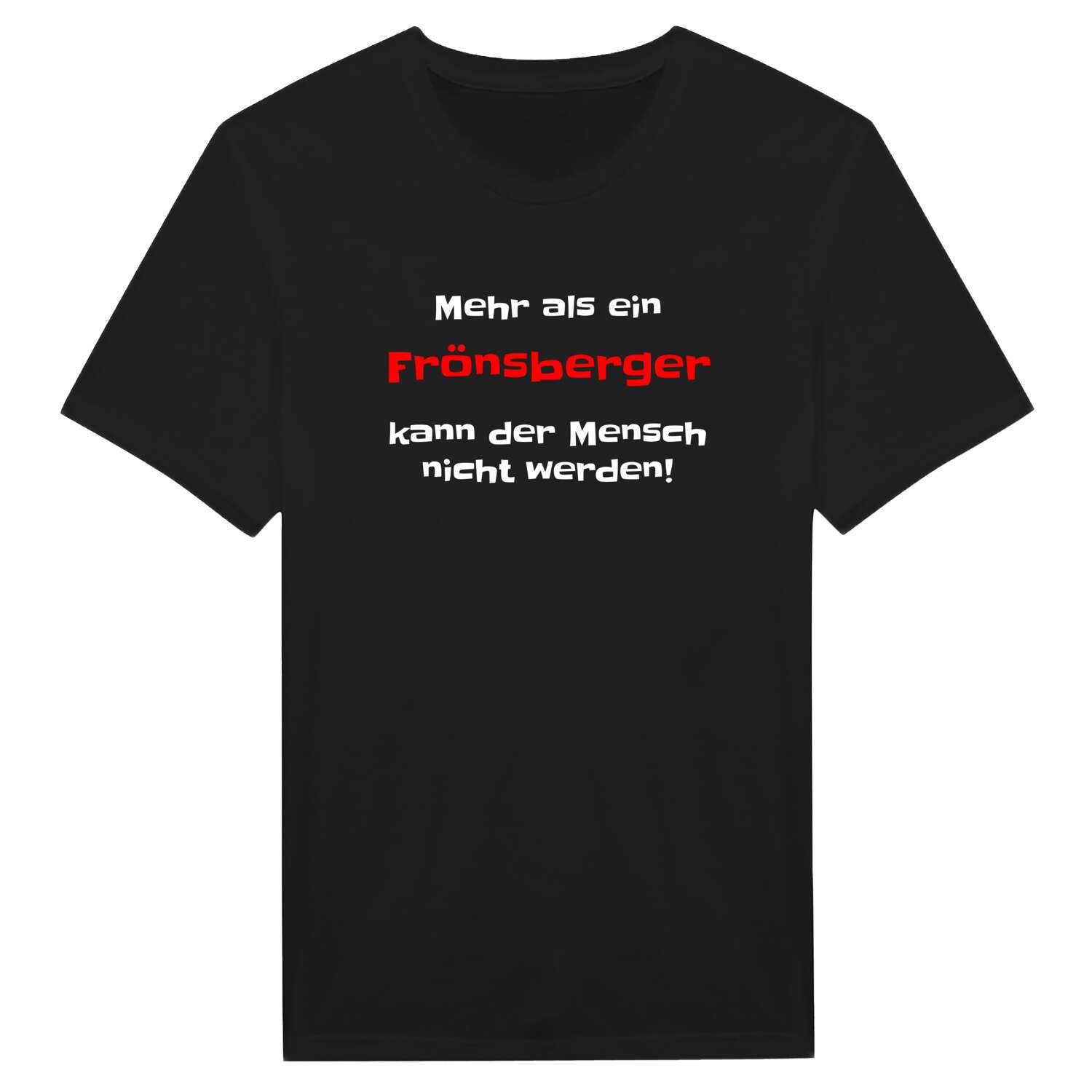 Frönsberg T-Shirt »Mehr als ein«