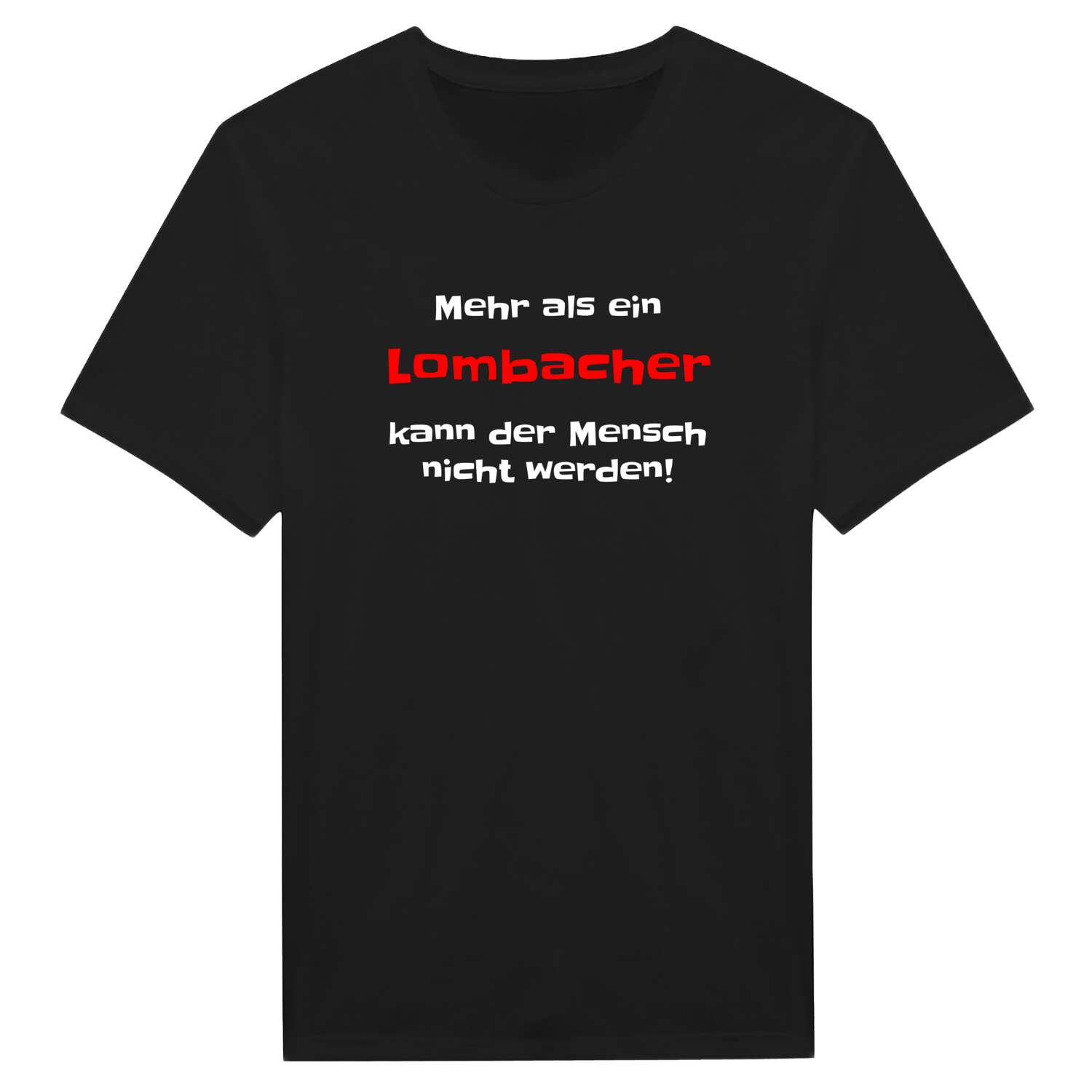 Lombach T-Shirt »Mehr als ein«