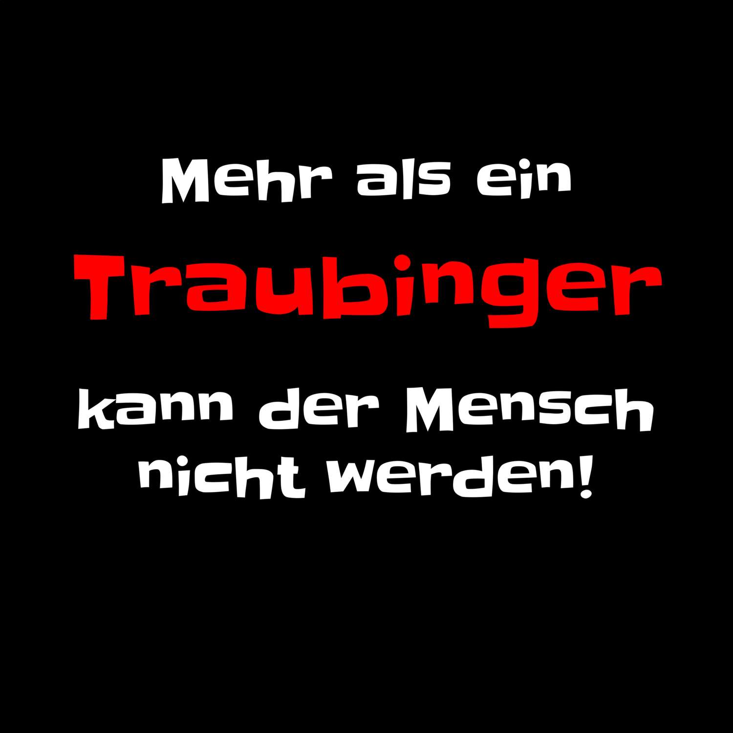 Traubing T-Shirt »Mehr als ein«